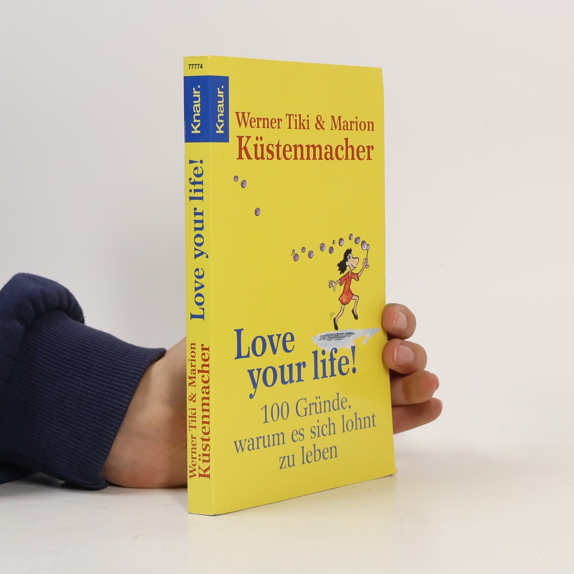 Love your life!