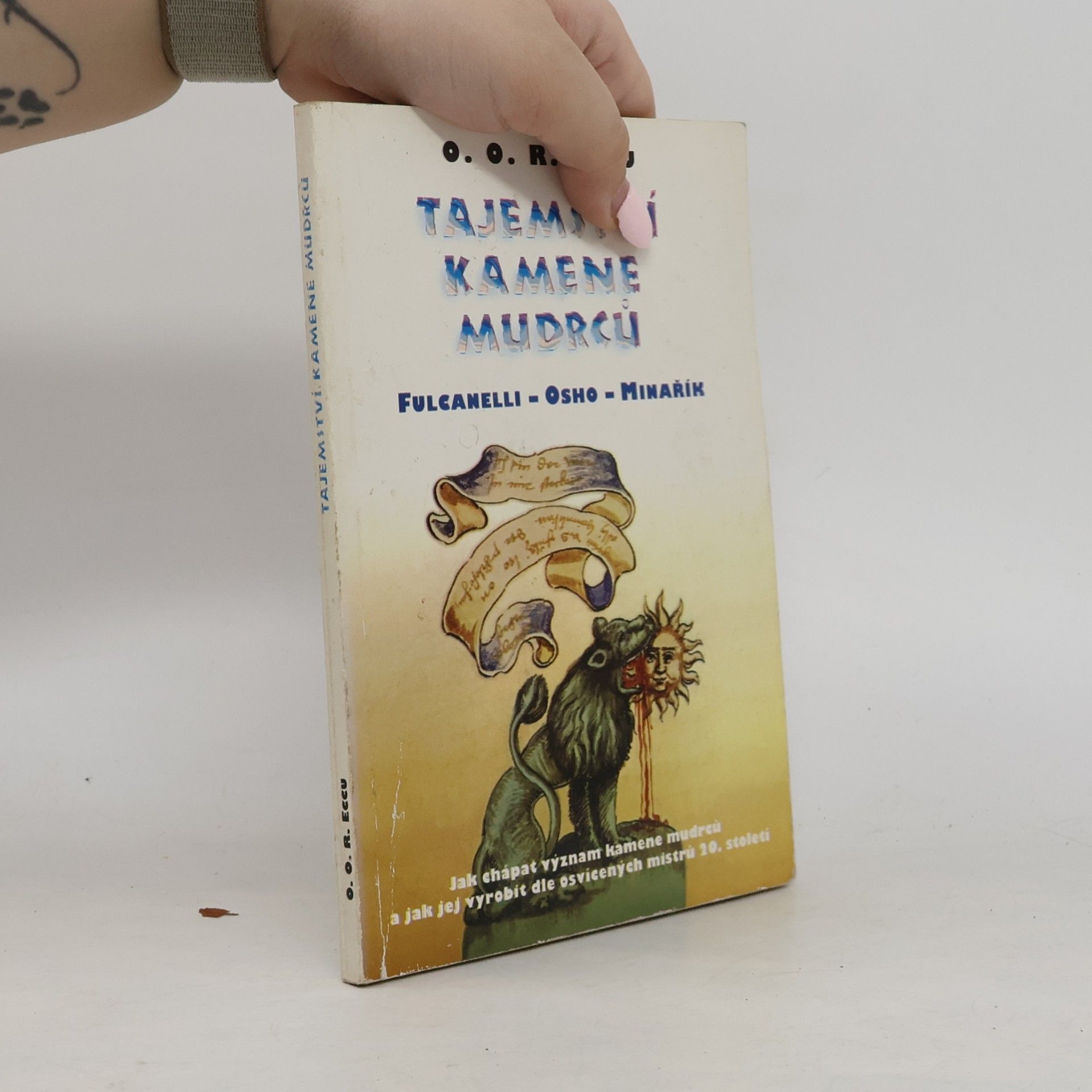Tajemství kamene mudrců. Fulcanelli - Osho - Minařík