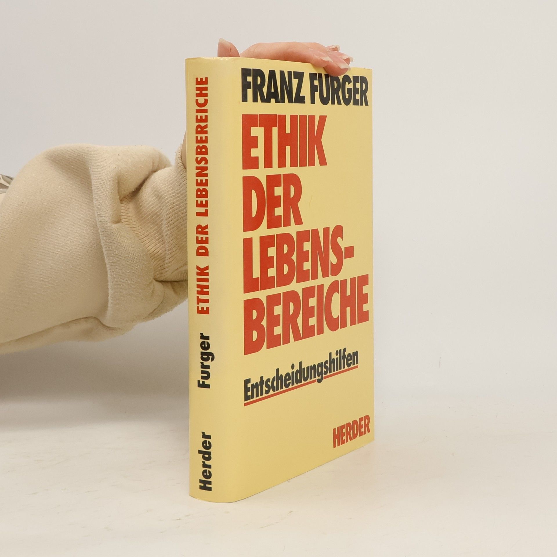 Franz Furger Ethik der Lebensbereiche. Entscheidungshilfen
