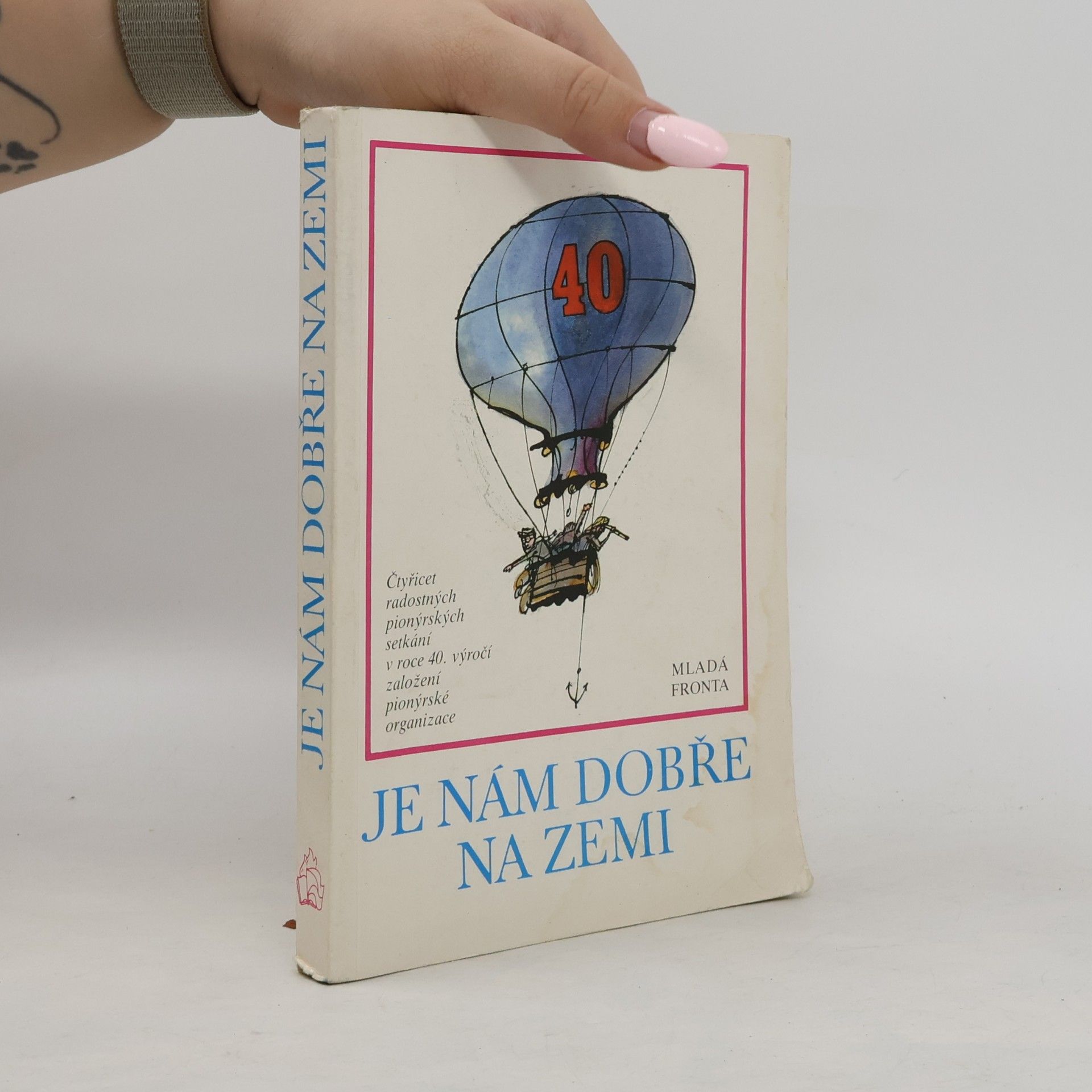 Je nám dobře na zemi