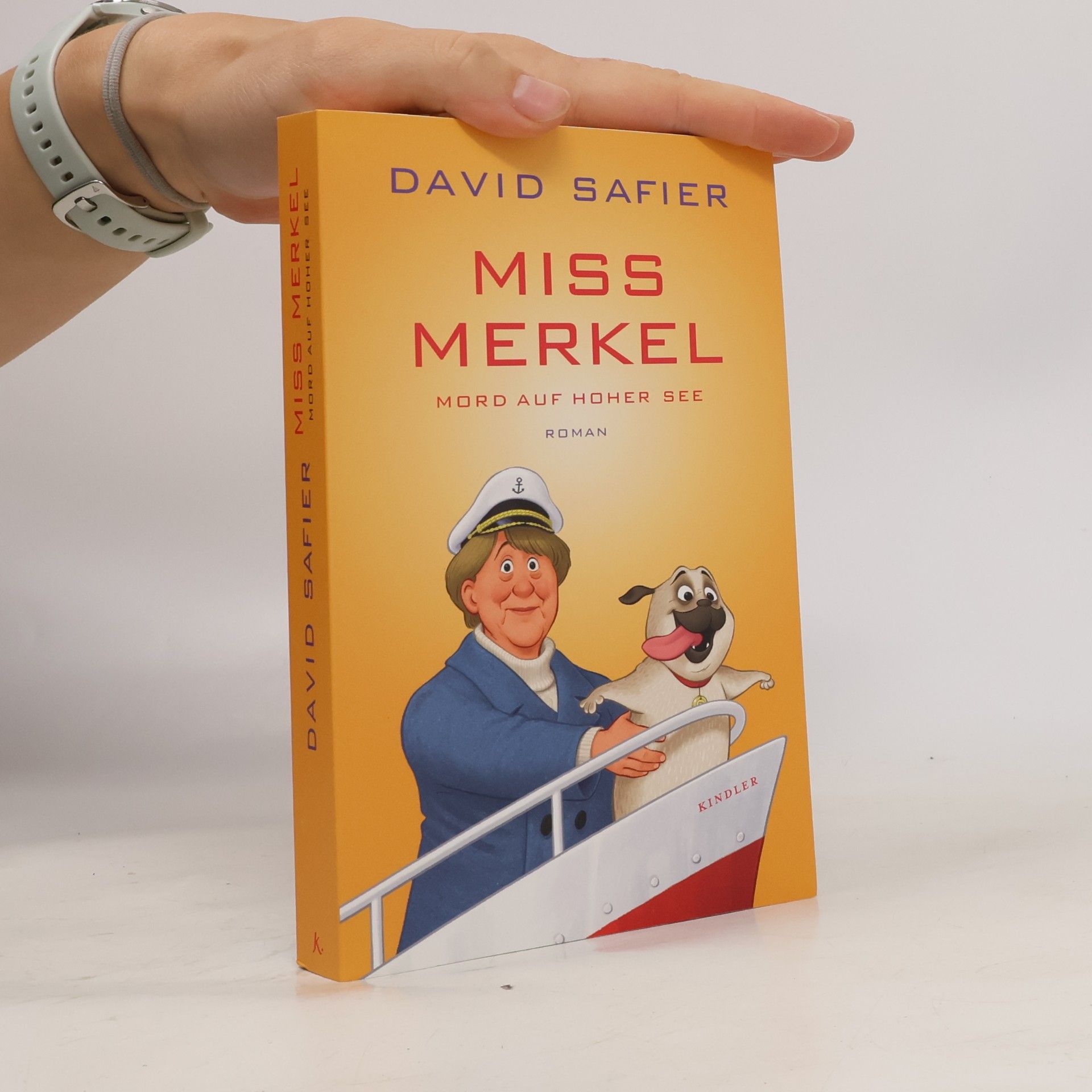 David Safier Miss Merkel: Mord auf hoher See