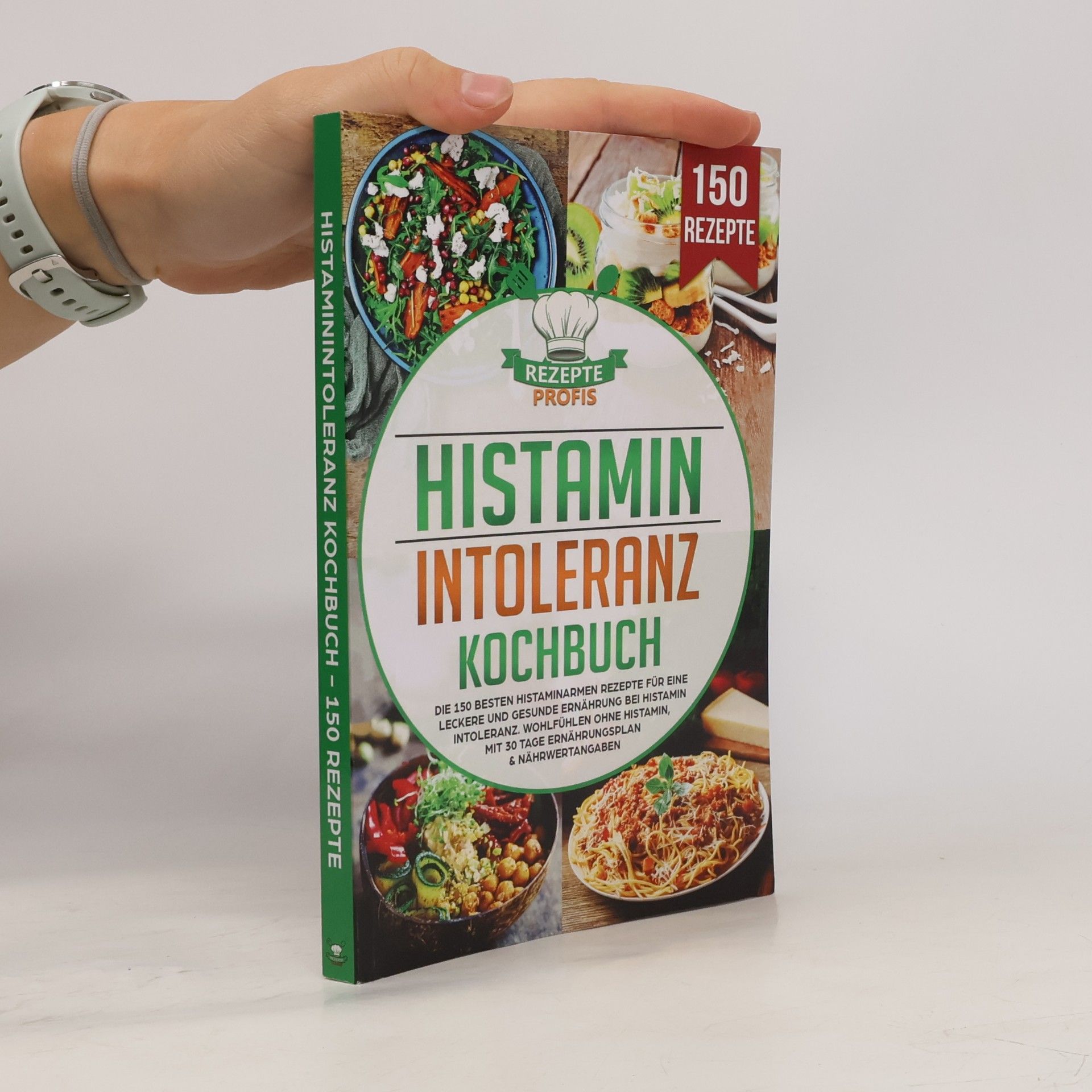 Rezepte Profis Histaminintoleranz Kochbuch