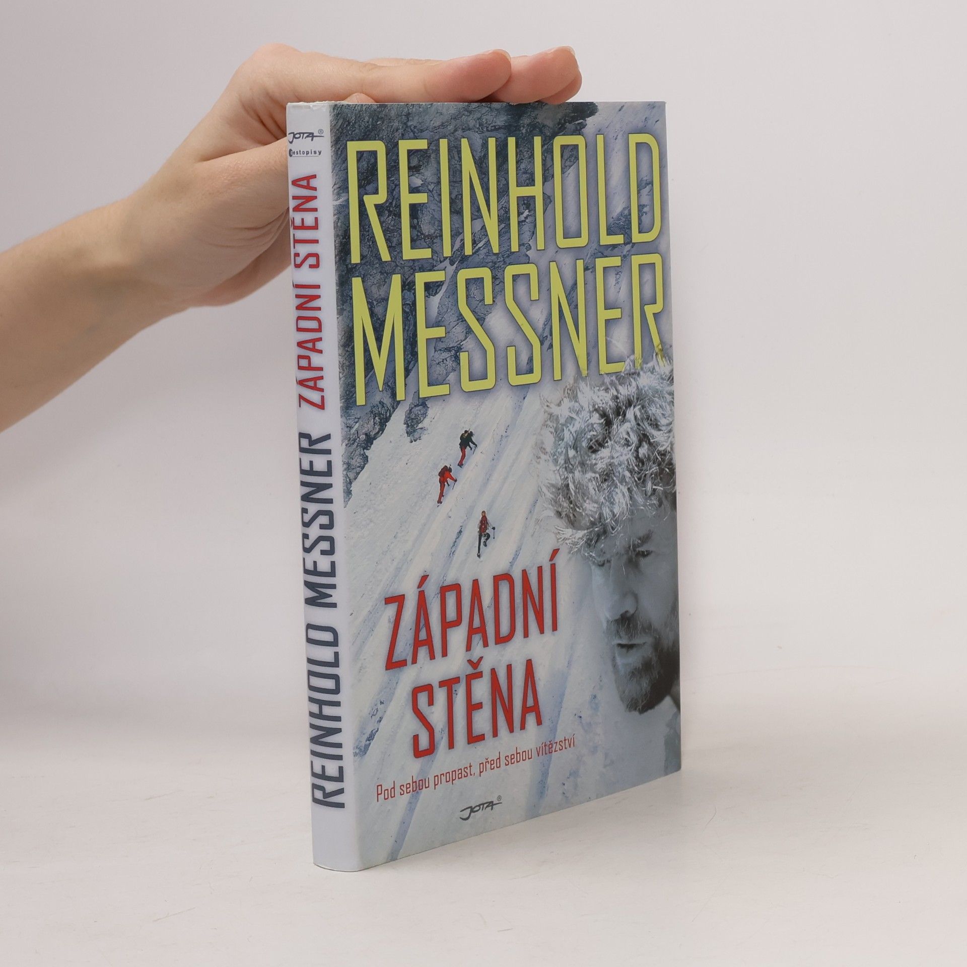 Západní stěna. Pod sebou propast, před sebou vítězství