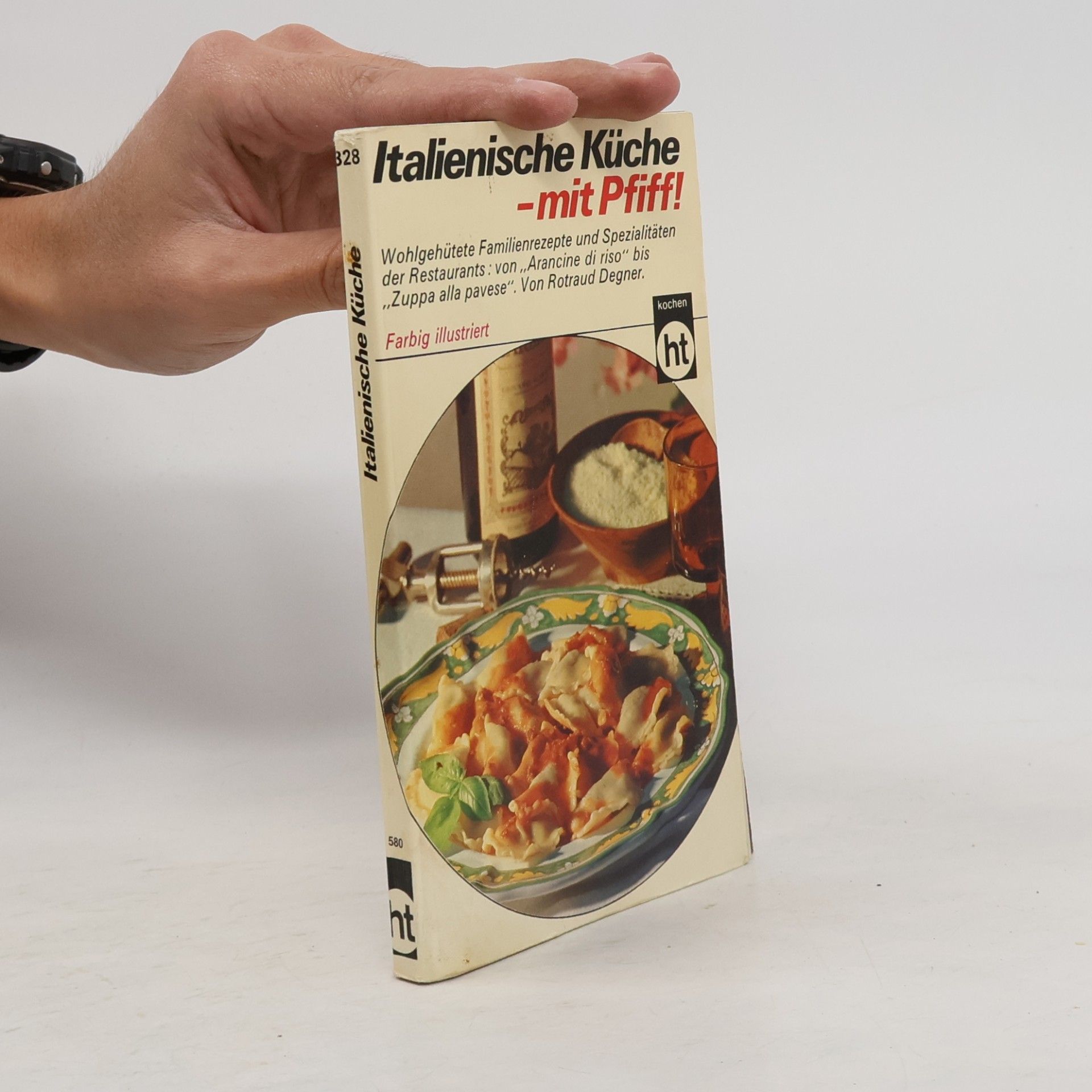Italienische Küche, mit Pfiff! (gekürzte Taschenbuchausg.)