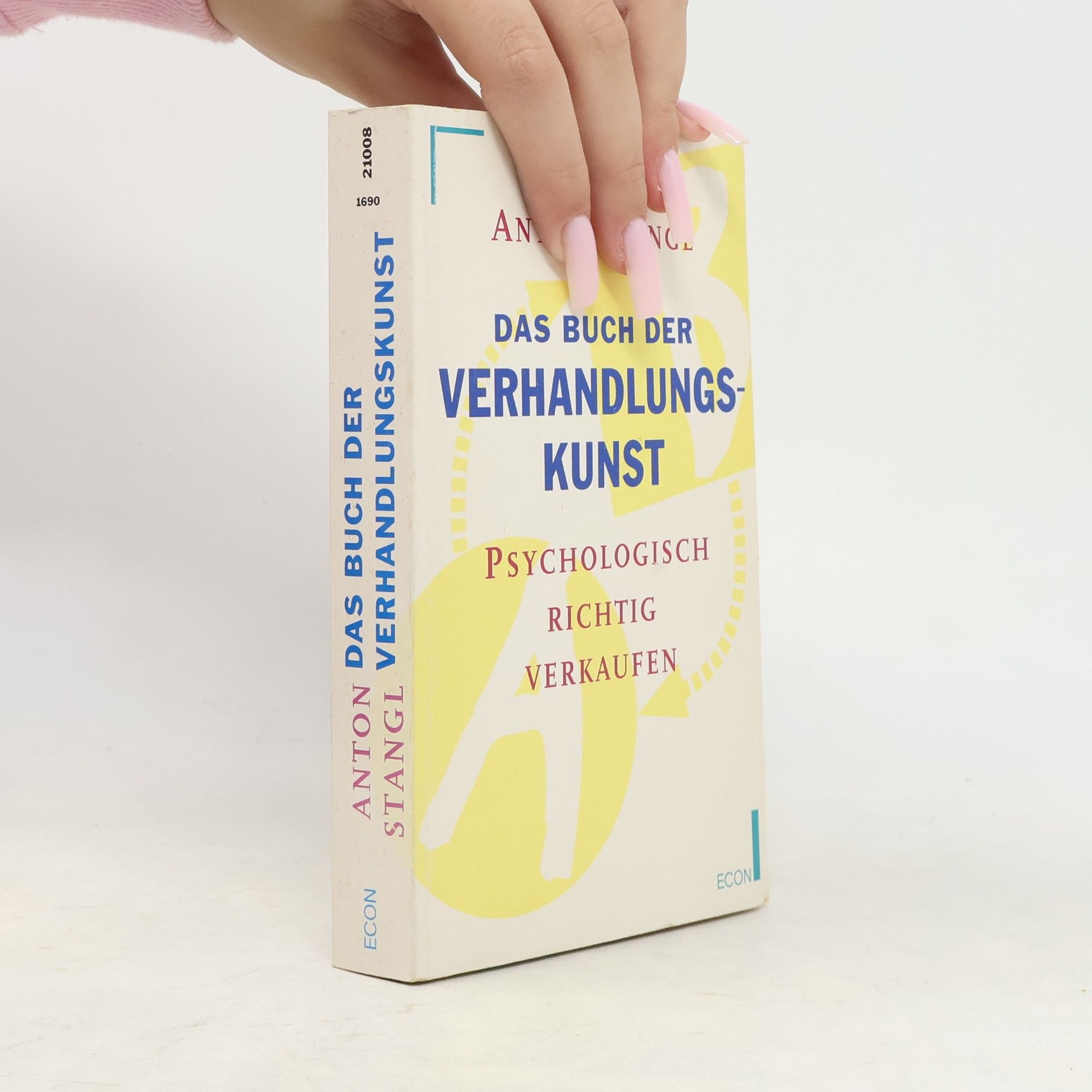 Anton Stangl Das Buch der Verhandlungskunst