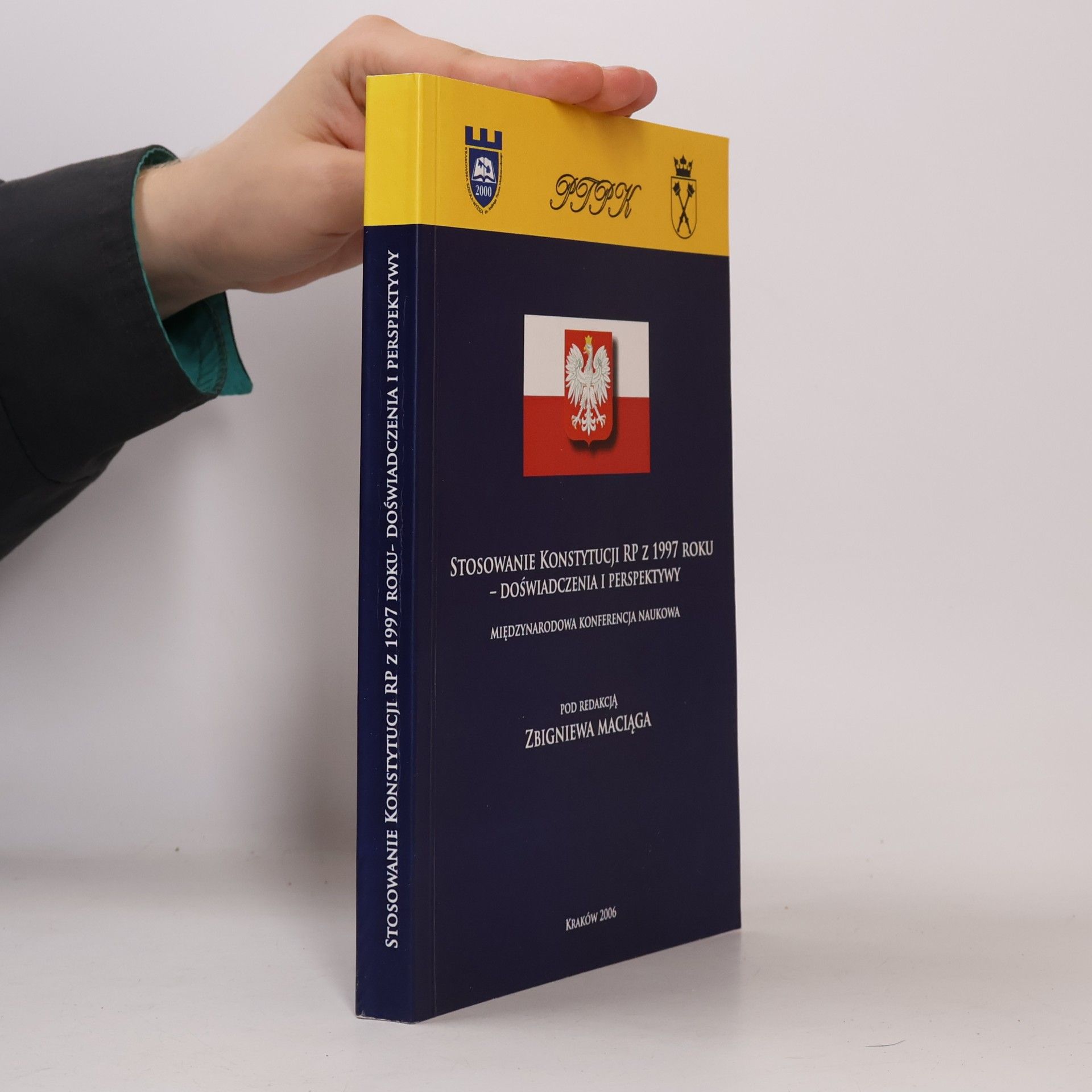 Stosowanie Konstytucji RP z 1997 roku – Doświadczenia i perspektywy