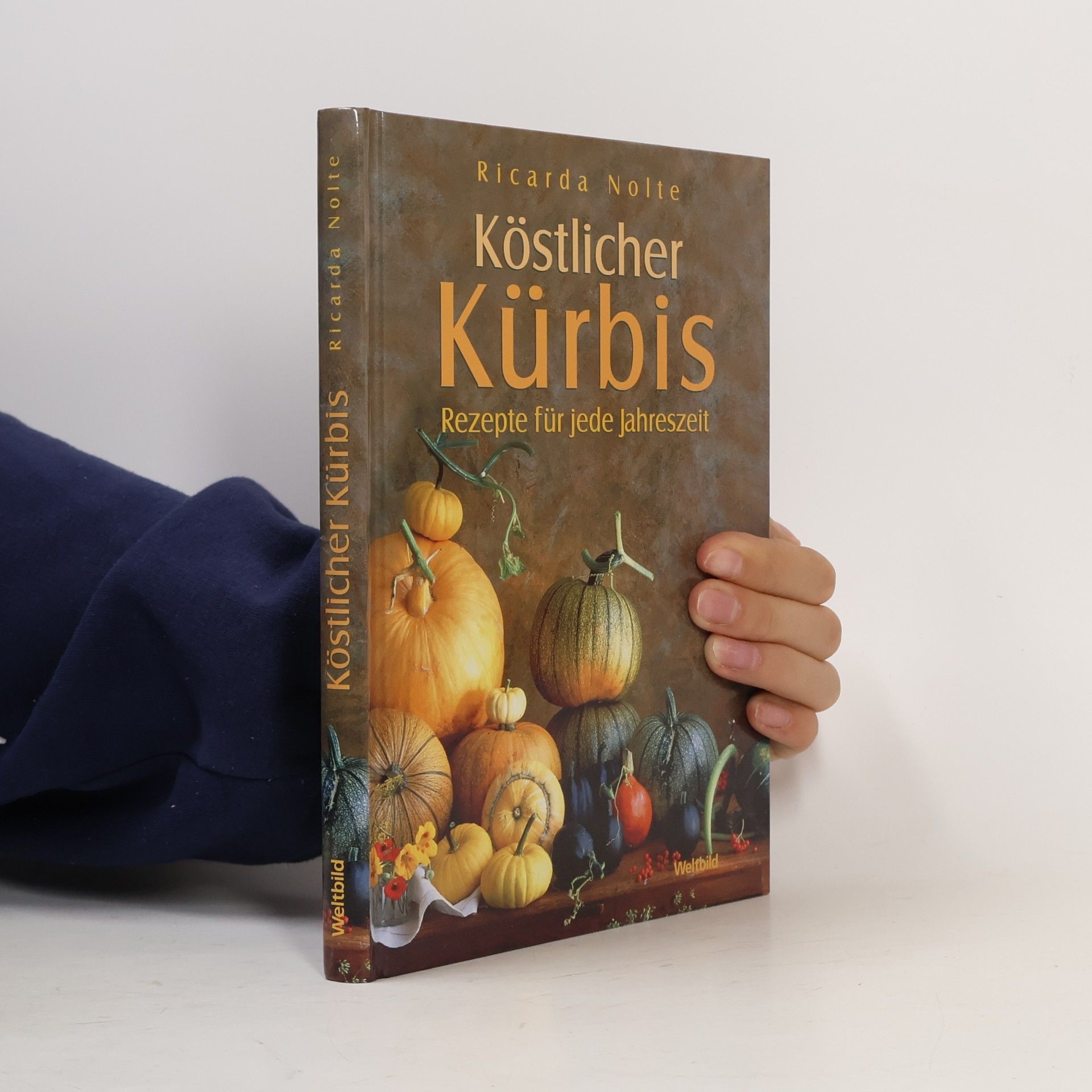 Köstlicher Kürbis.Rezepte für jede Jahreszeit