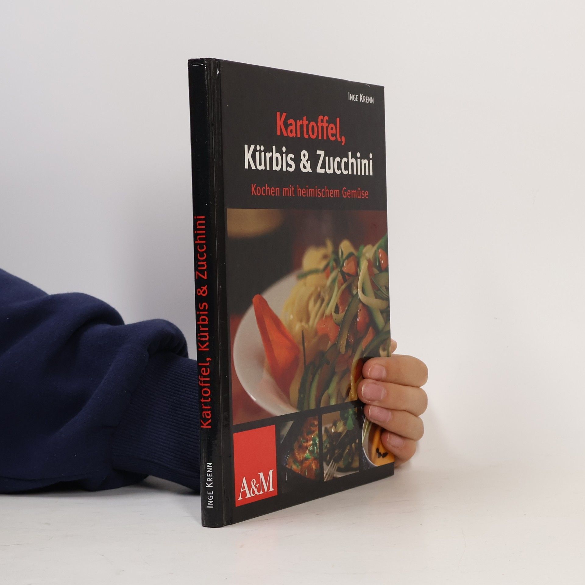 Inge Krenn Kartoffel, Kürbis & Zucchini