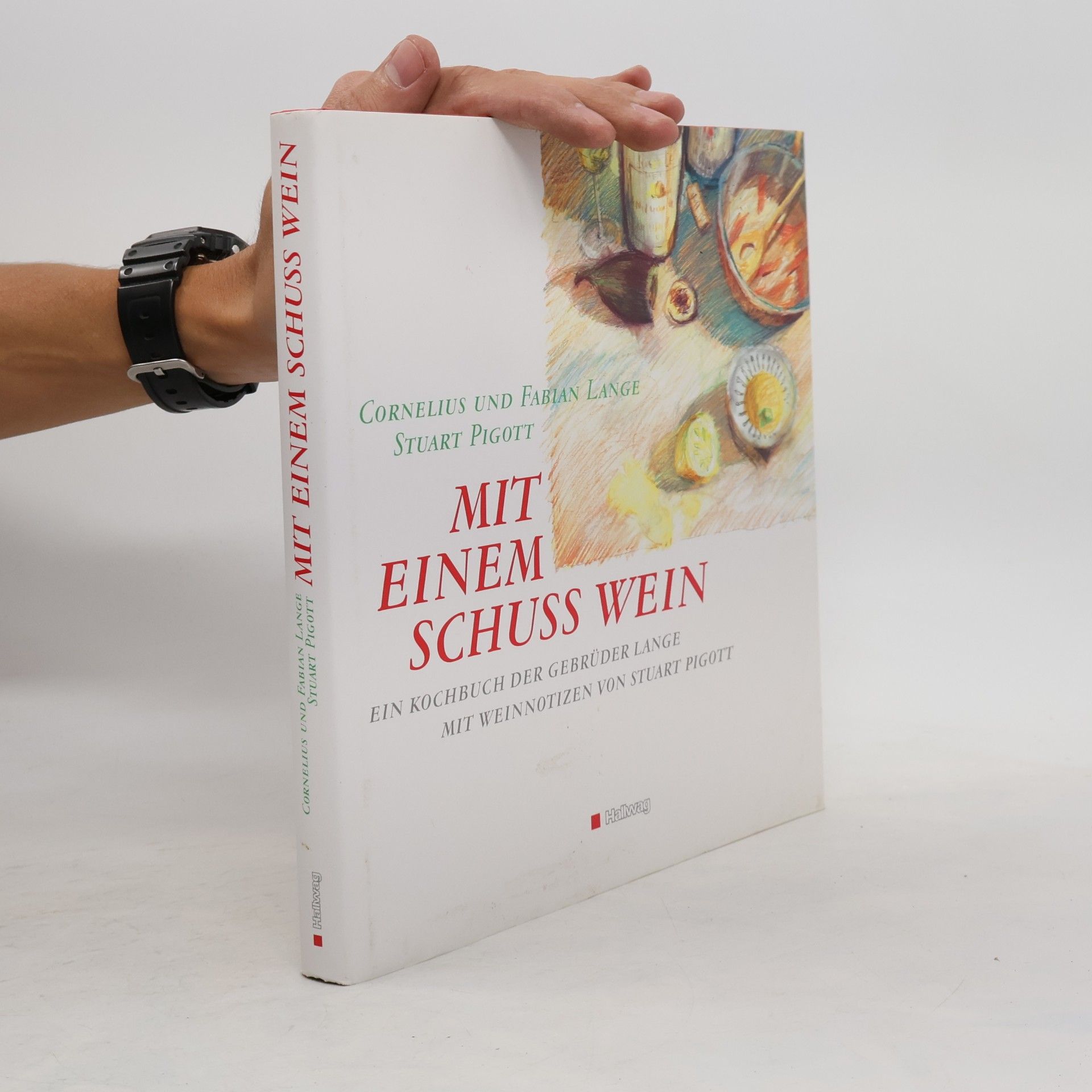Cornelius Lange Mit einem Schuss Wein