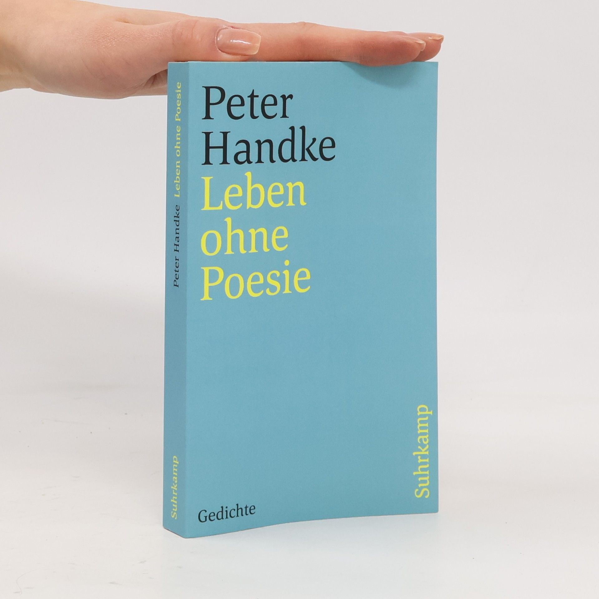 Peter Handke Leben ohne Poesie