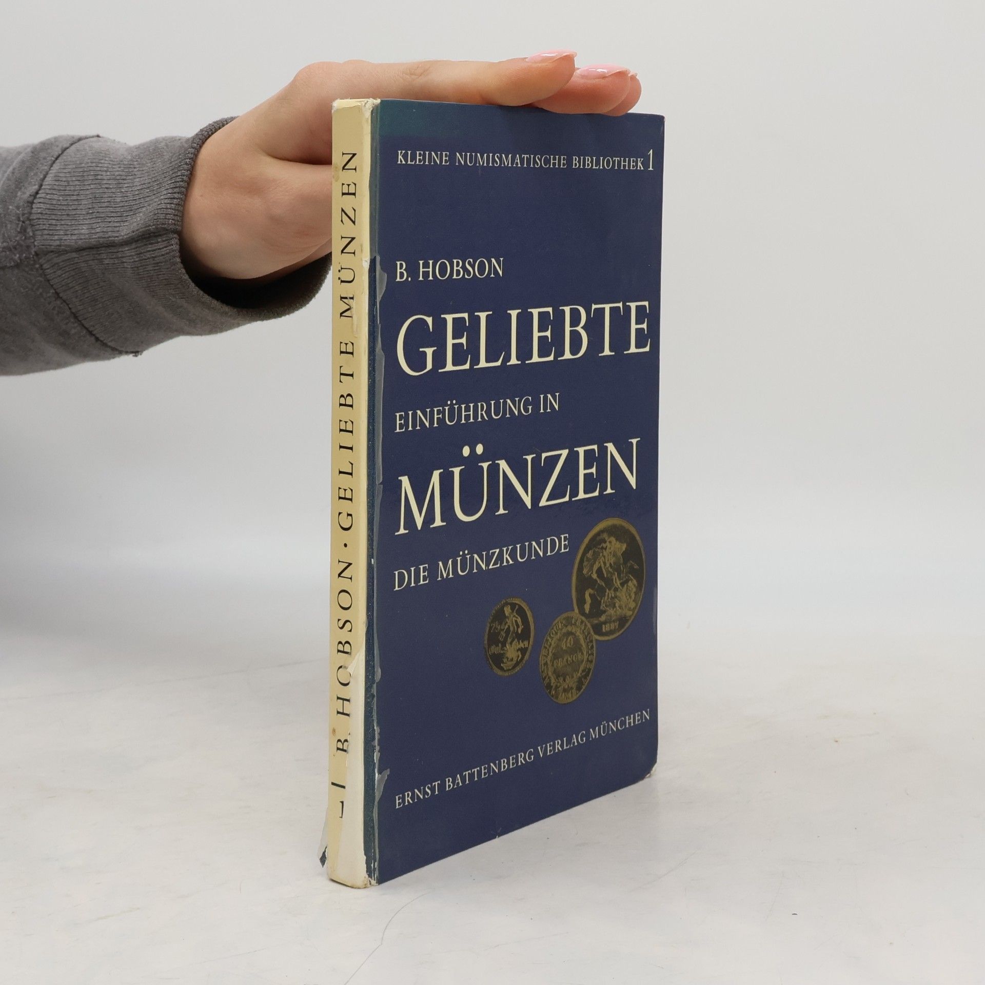 B. Hobson Geliebte einführung in Münzen die münzkunde
