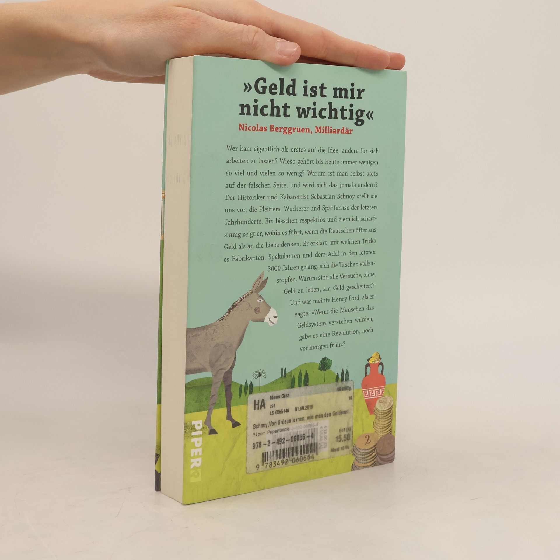 Sebastian Schnoy Von Krösus lernen, wie man den Goldesel melkt