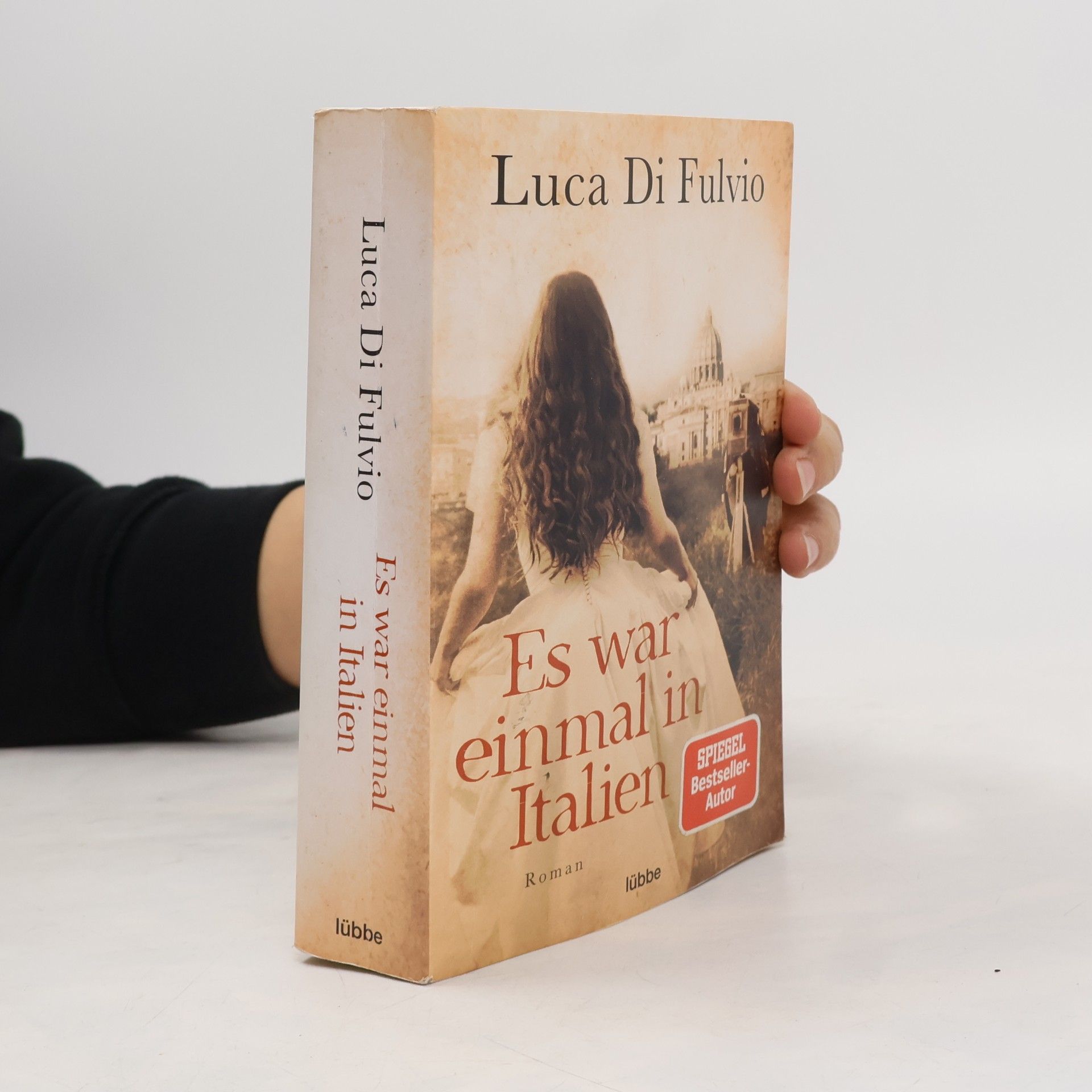 Luca Di Fulvio Es war einmal in Italien
