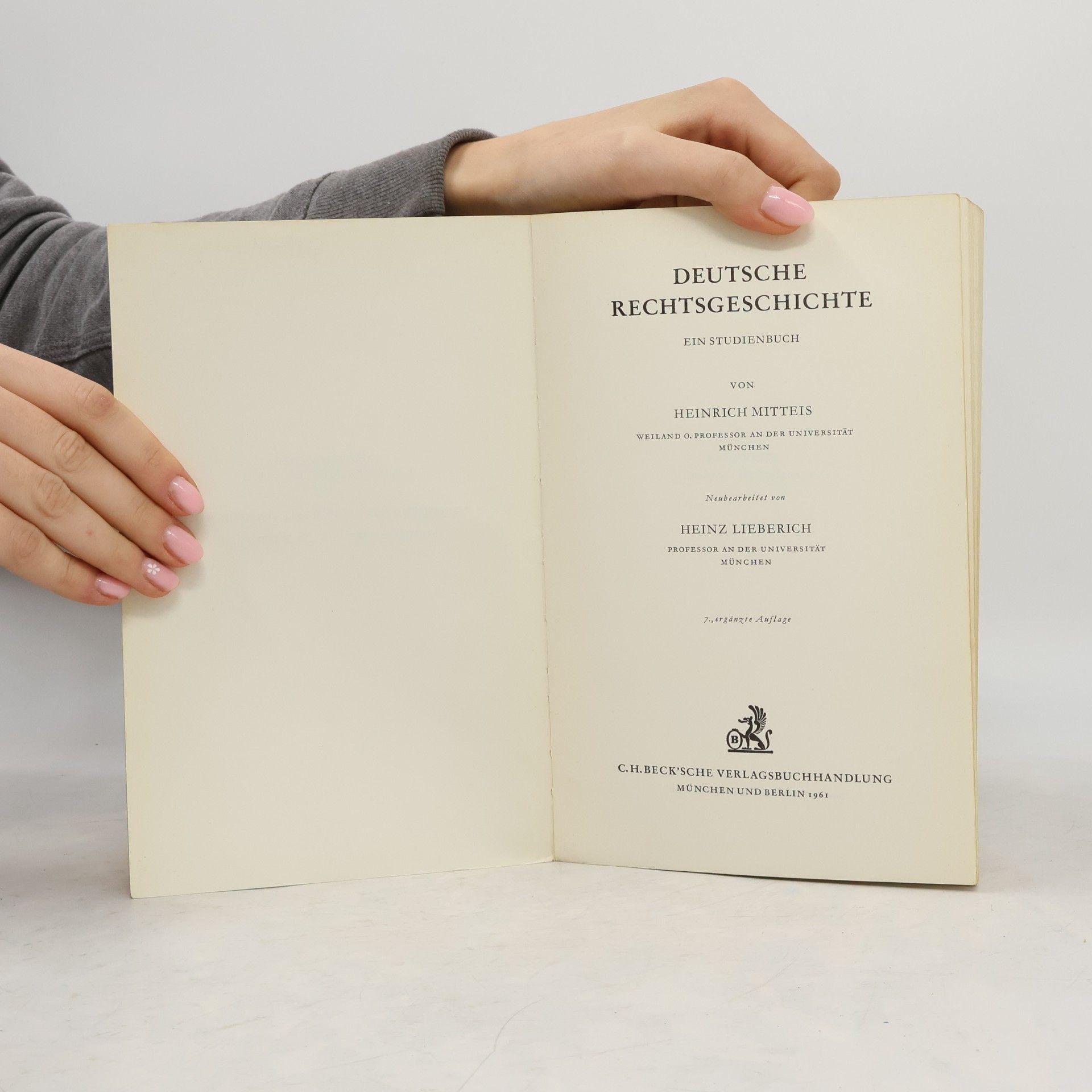 Heinrich Mitteis Deutsche Rechtsgeschichte: Ein Studienbuch