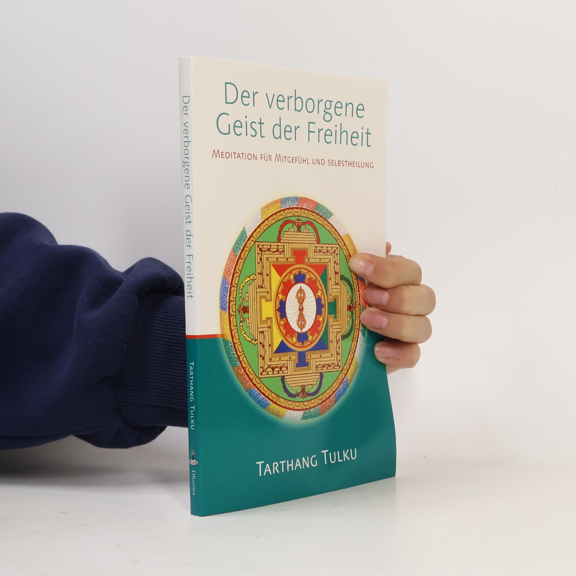 Tarthang Tulku Der verborgene Geist der Freiheit