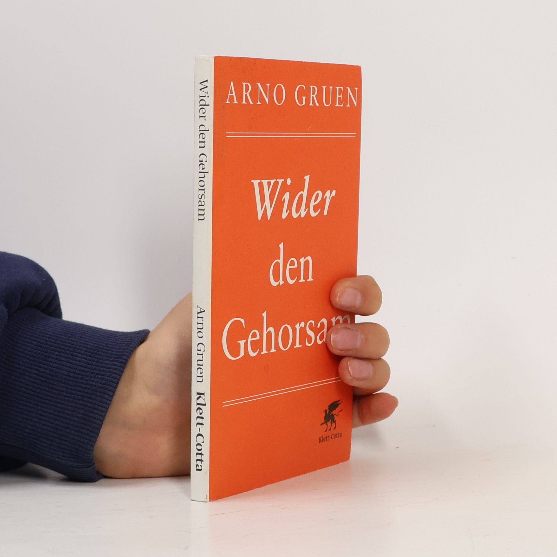 Arno Gruen Wider den Gehorsam