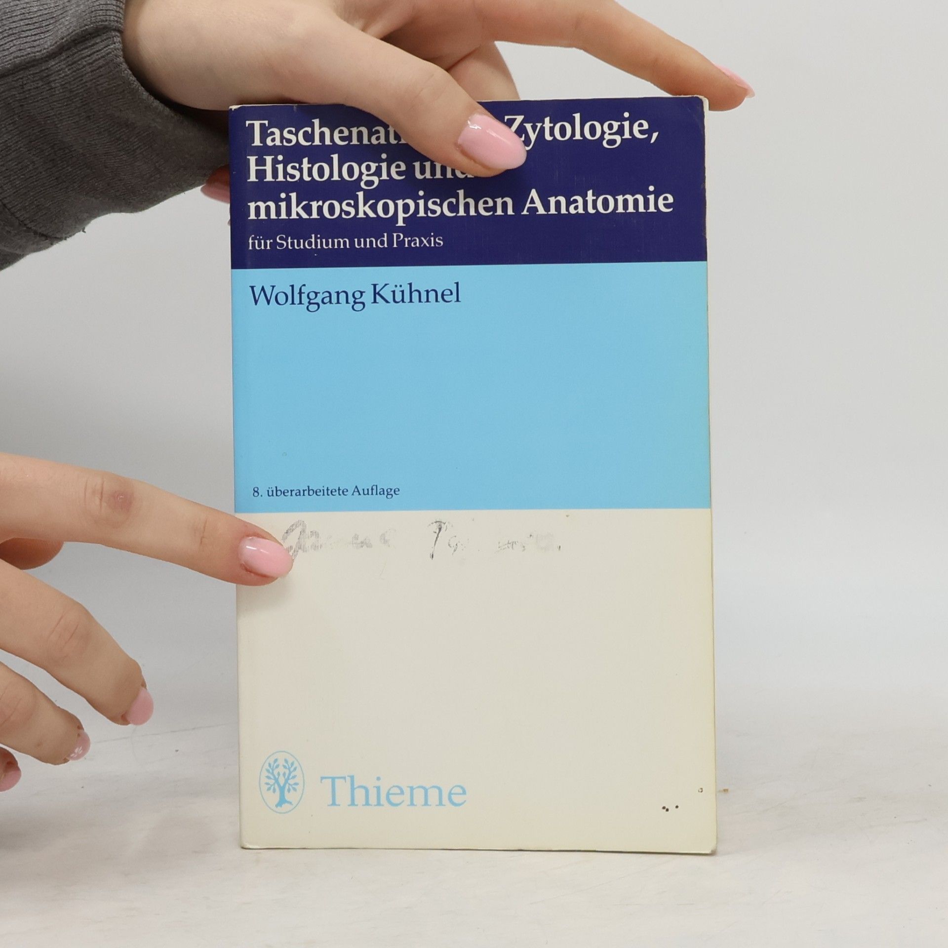 Wolfgang Kühnel Taschenatlas der Zytologie, Histologie und mikroskopischen Anatomie