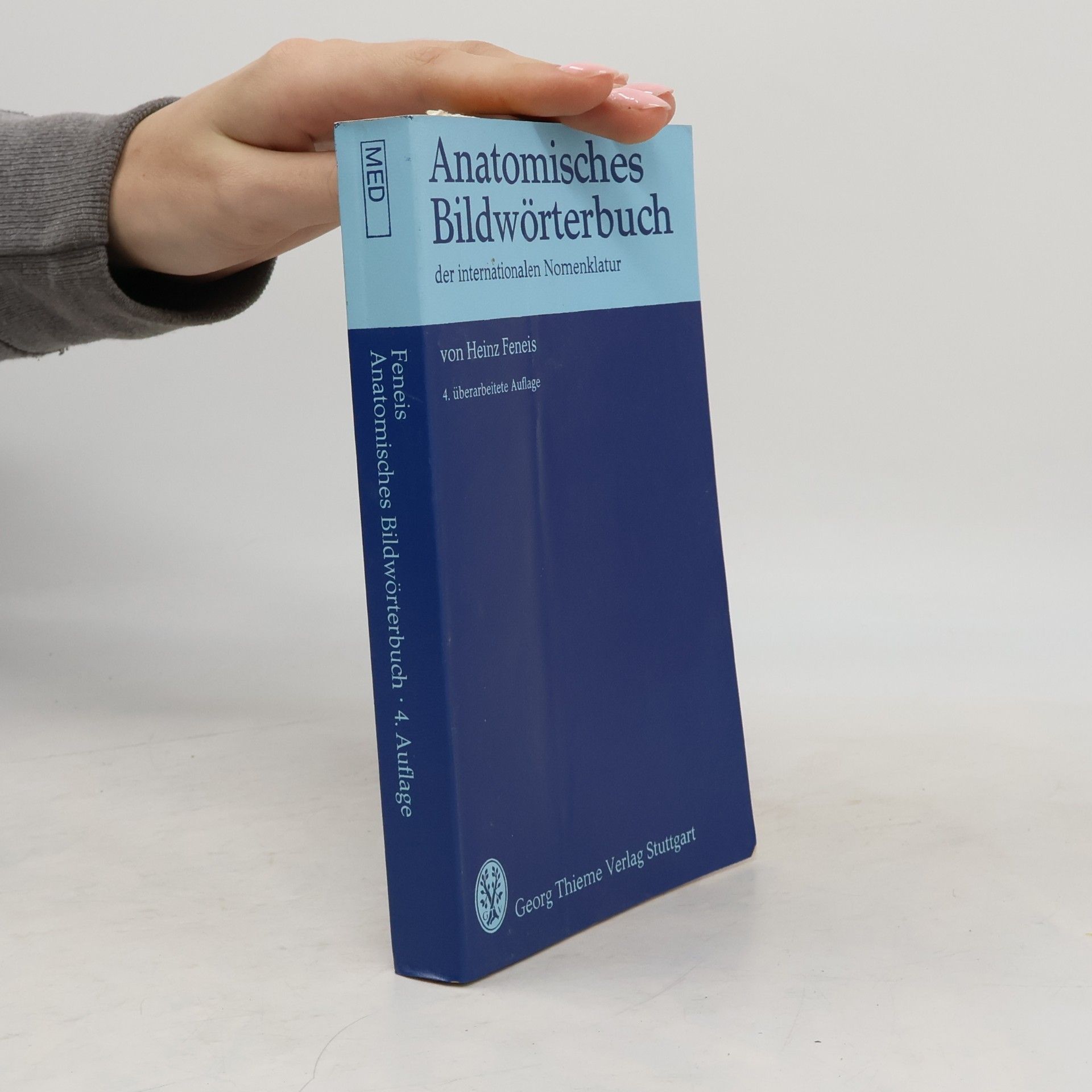 Heinz Feneis Anatomisches Bildwörterbuch der internationalen Nomenklatur