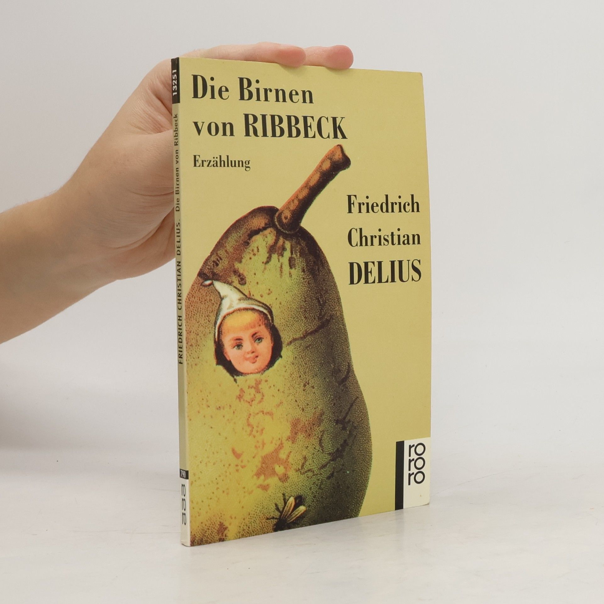Friedrich Christian Delius Die Birnen von Ribbeck