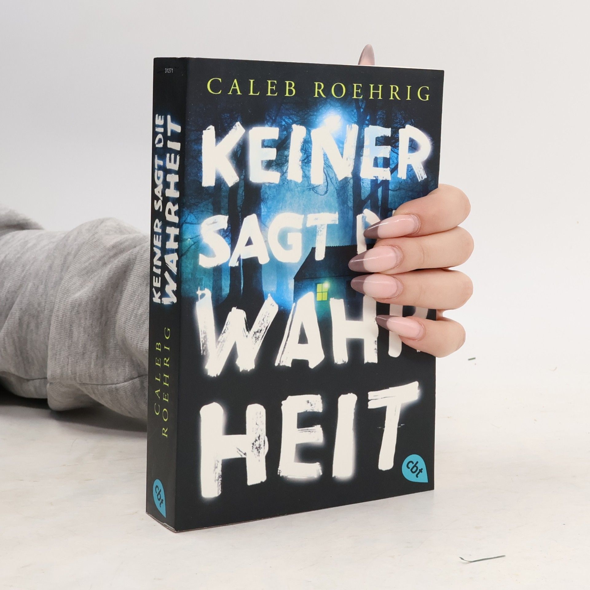 Caleb Roehrig Keiner sagt die Wahrheit