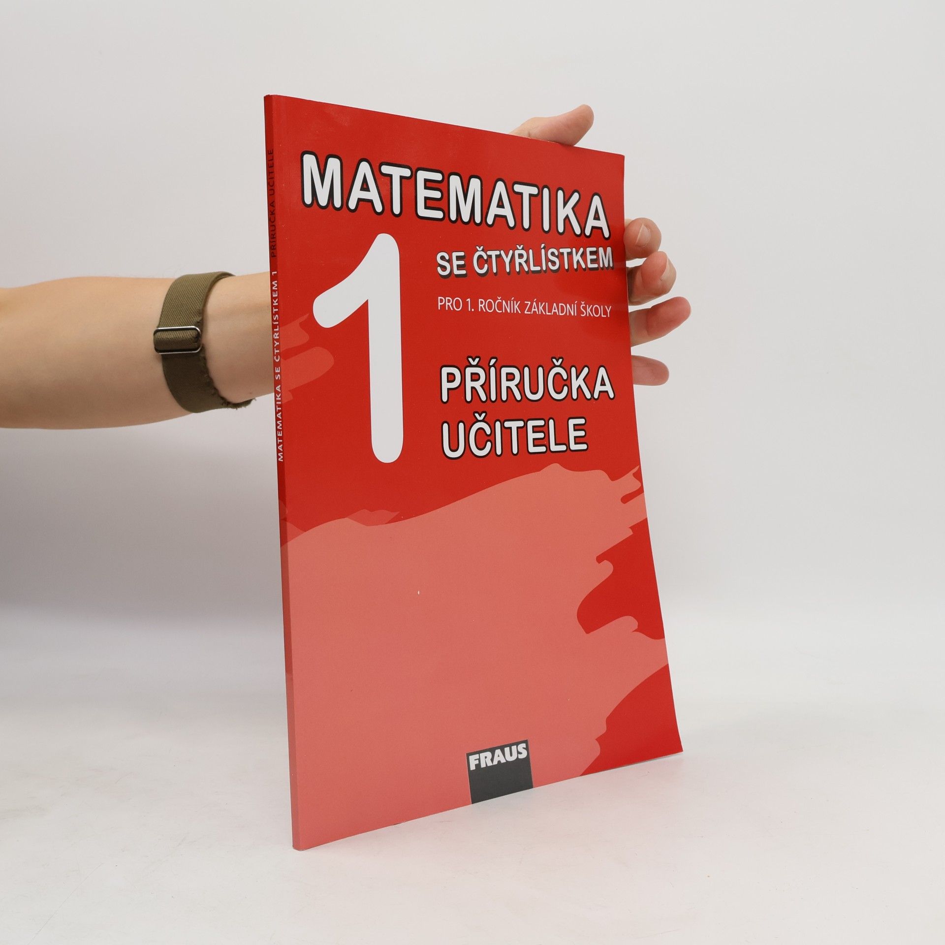 Autorenkollektiv Matematika se Čtyřlístkem 1 pro ZŠ - příručka učitele