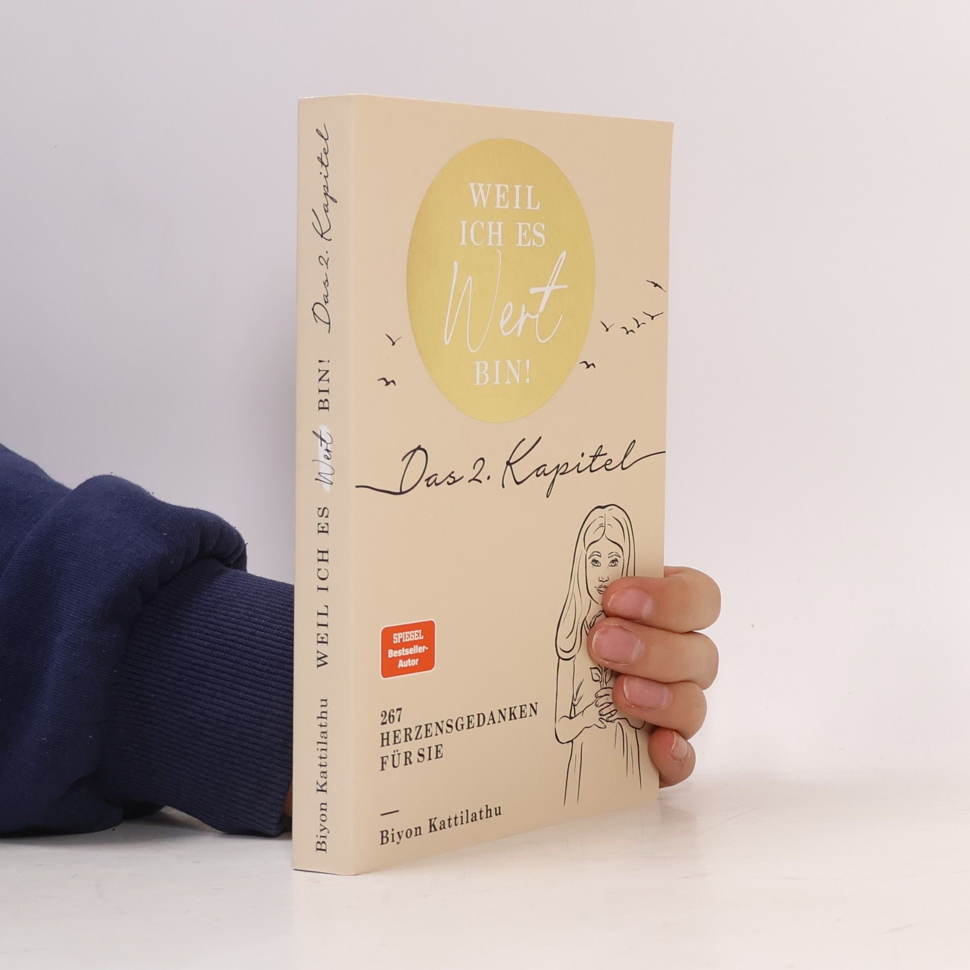 Weil ich es wert bin! Das 2. Kapitel