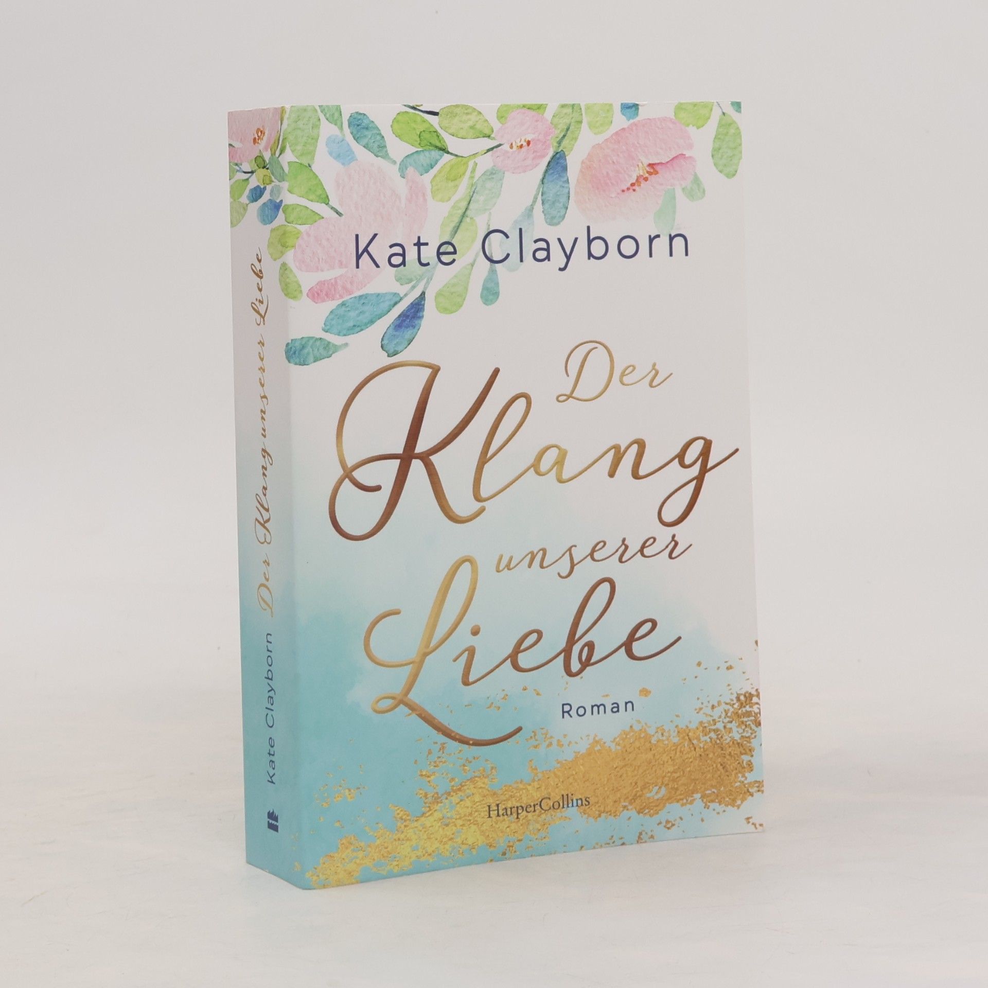 Kate Clayborn Der Klang unserer Liebe