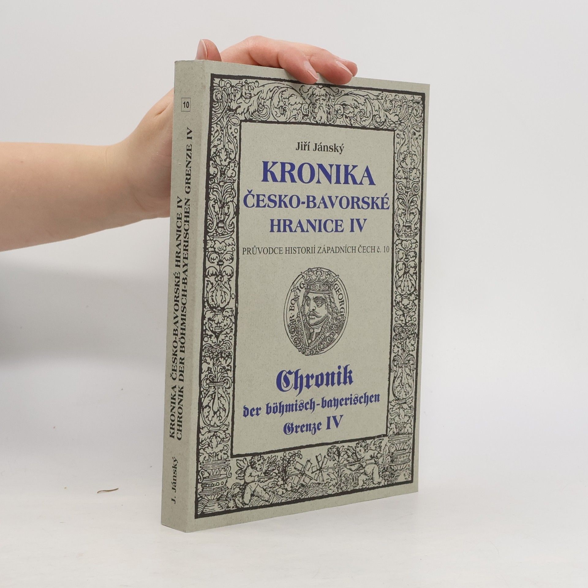 Kronika česko-bavorské hranice IV.