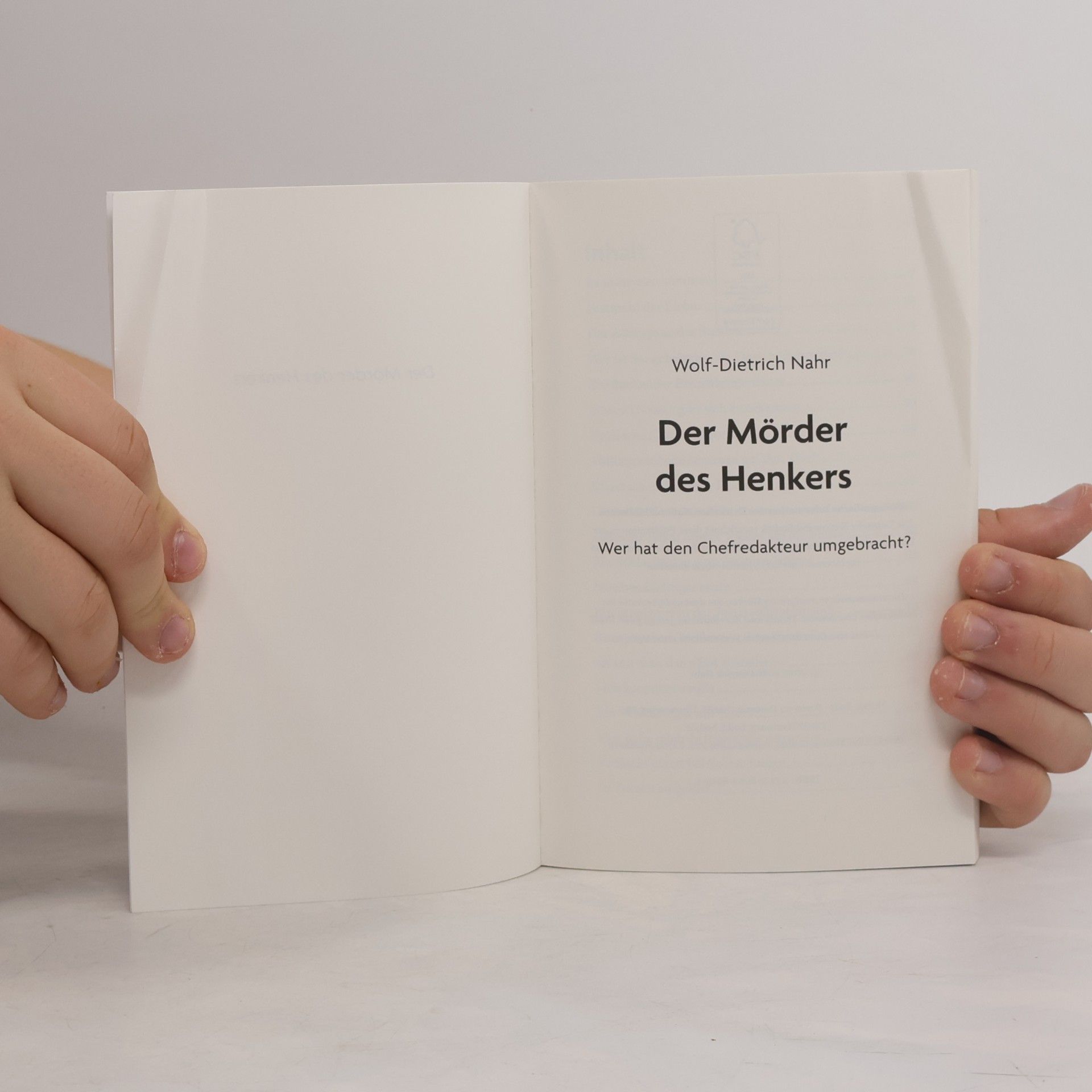 Wolf-Dietrich Nahr Der Mörder des Henkers: Wer hat den Chefredakteur umgebracht?