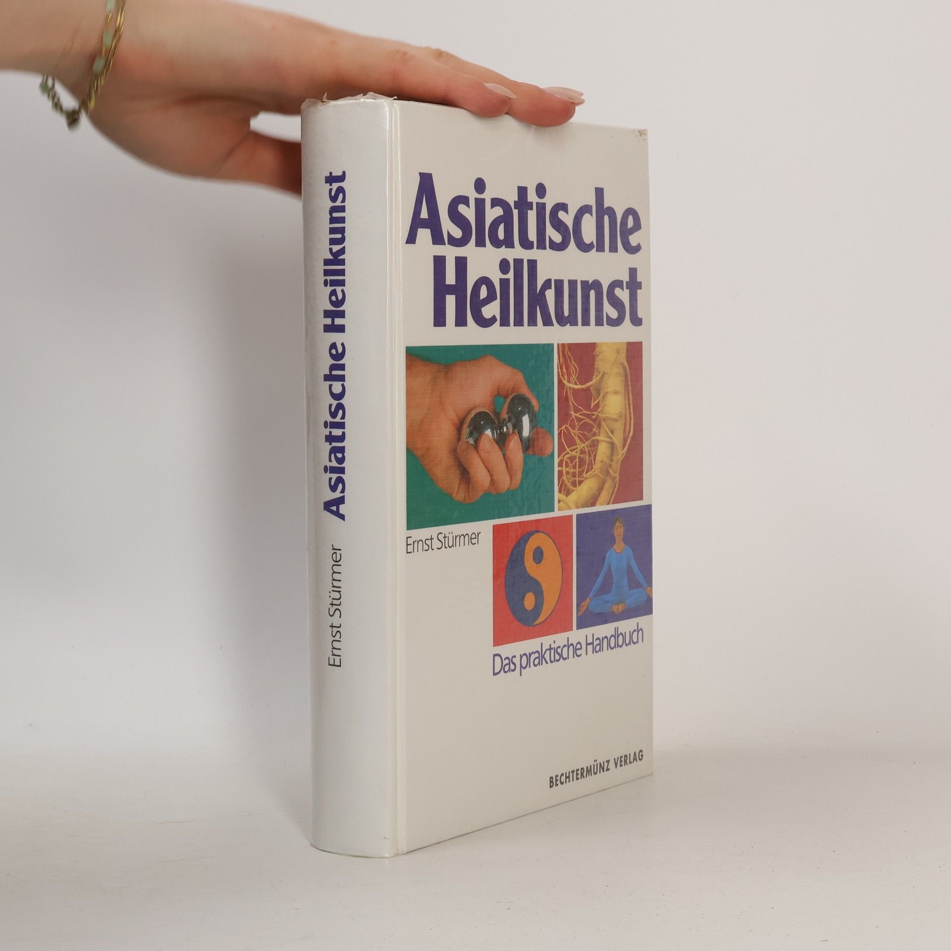 Ernst Stürmer Asiatische Heilkunst