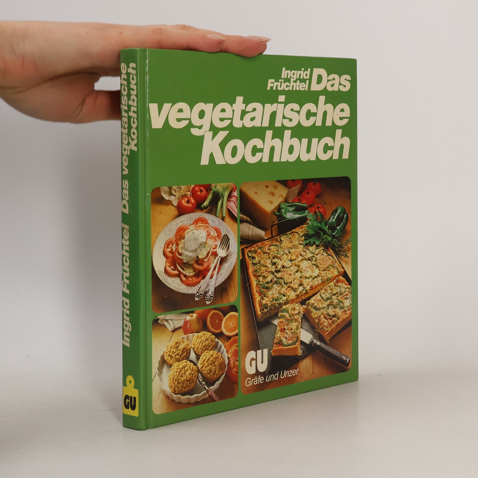 Ingrid Früchtel Das neue vegetarische Kochbuch