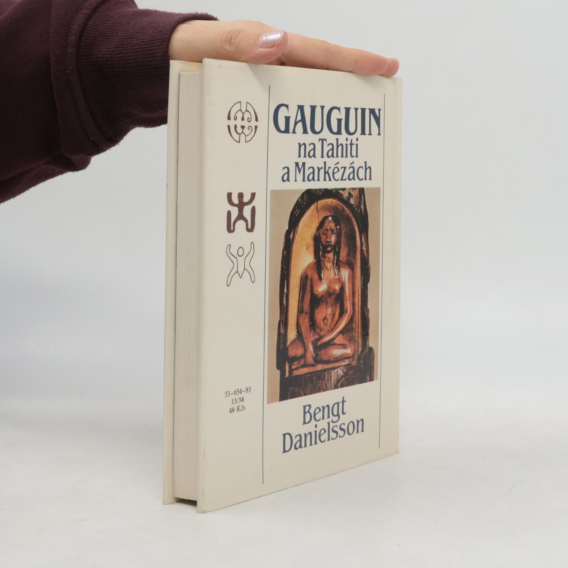 Bengt Danielsson Gauguin na Tahiti a Markézách