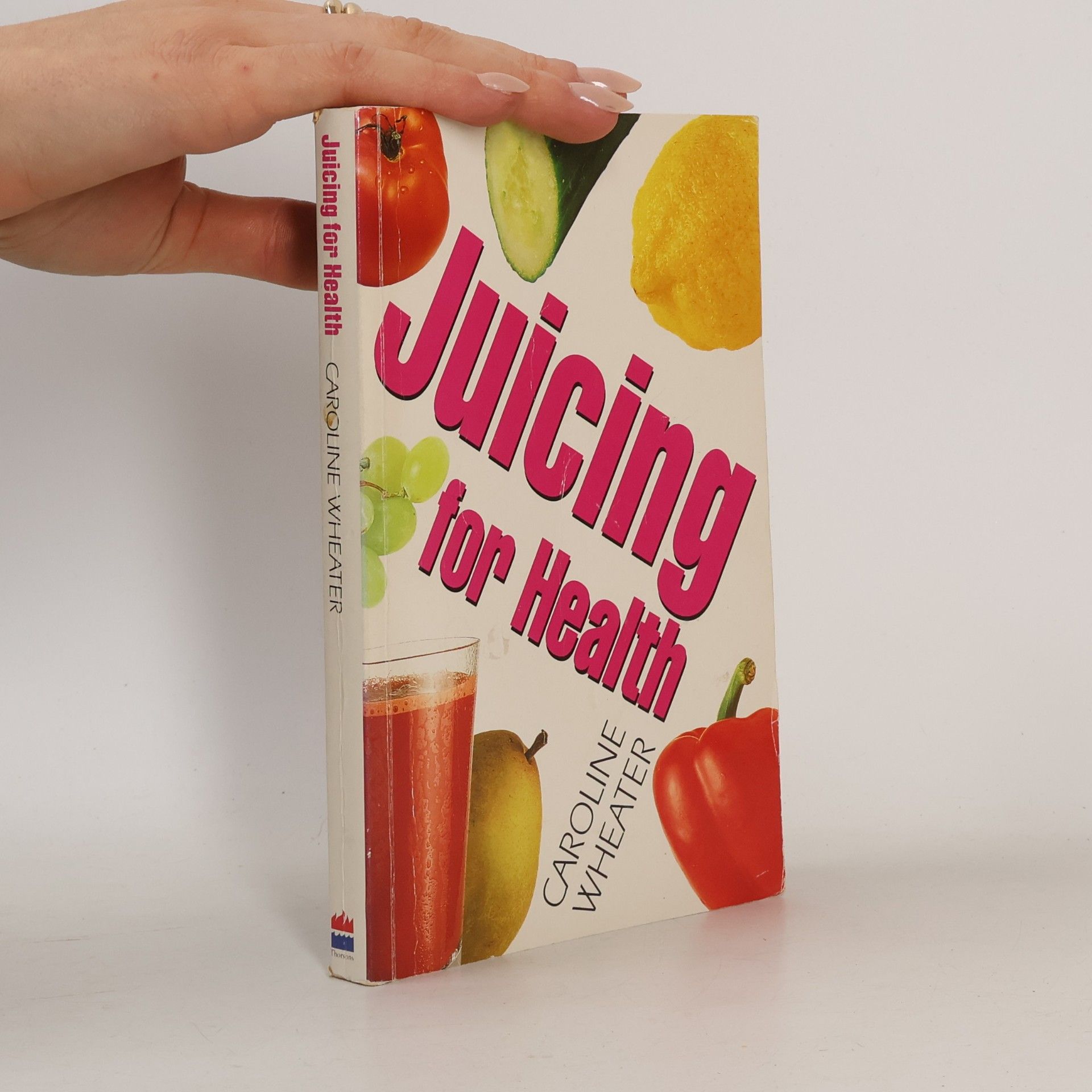 Caroline Wheater Juicing for Health