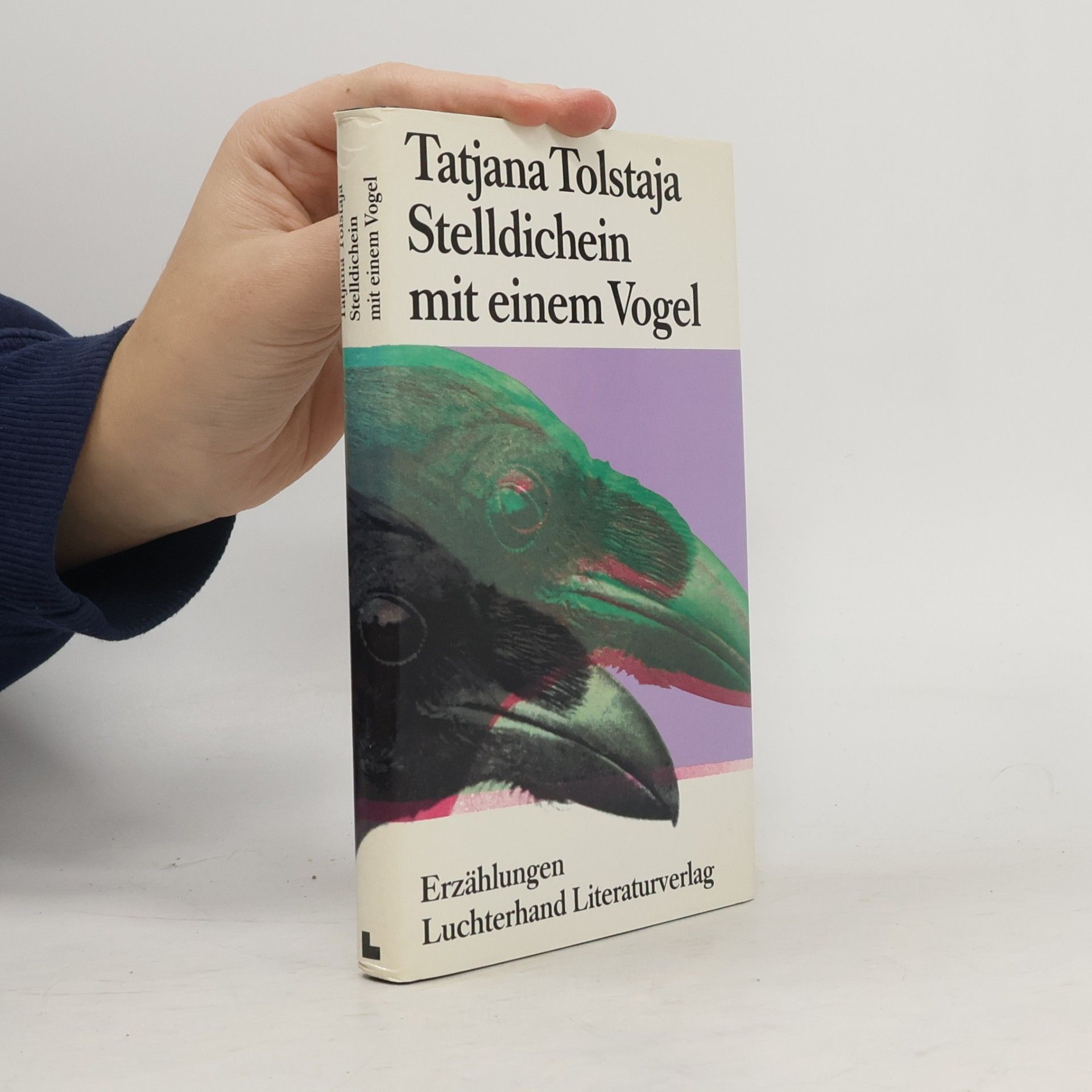 Tatyana Tolstaya Stelldichein mit einem Vogel