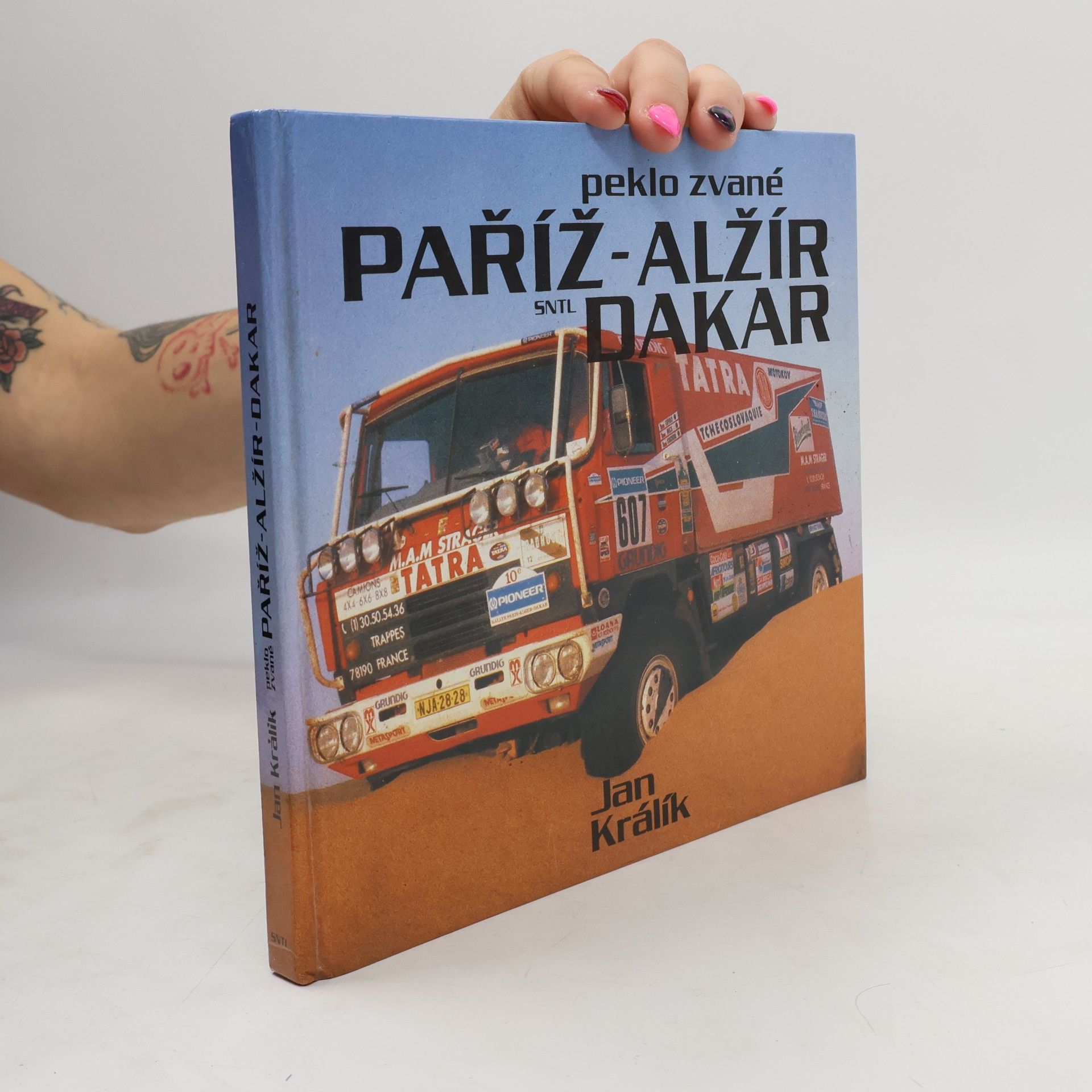 Peklo zvané Paříž - Alžír - Dakar