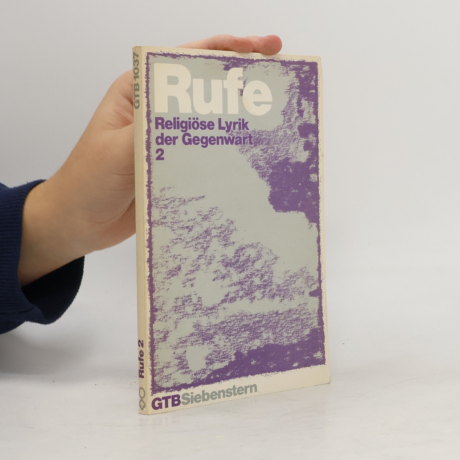 Rufe. Religiöse Lyrik der Gegenwart II.