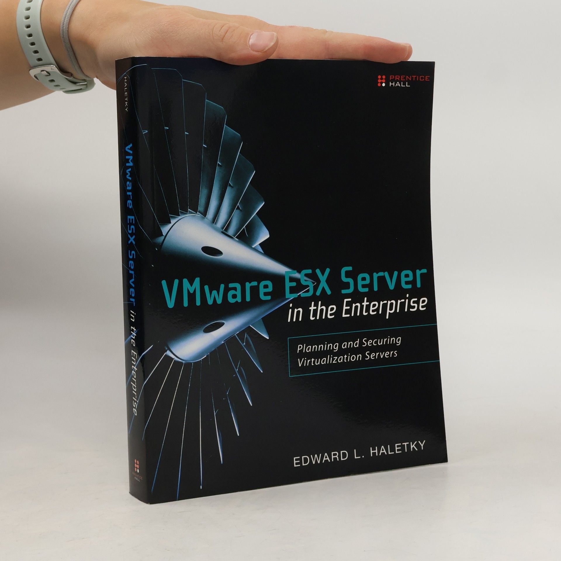 Edward L. Haletky VMware ESX Server in the Enterprise