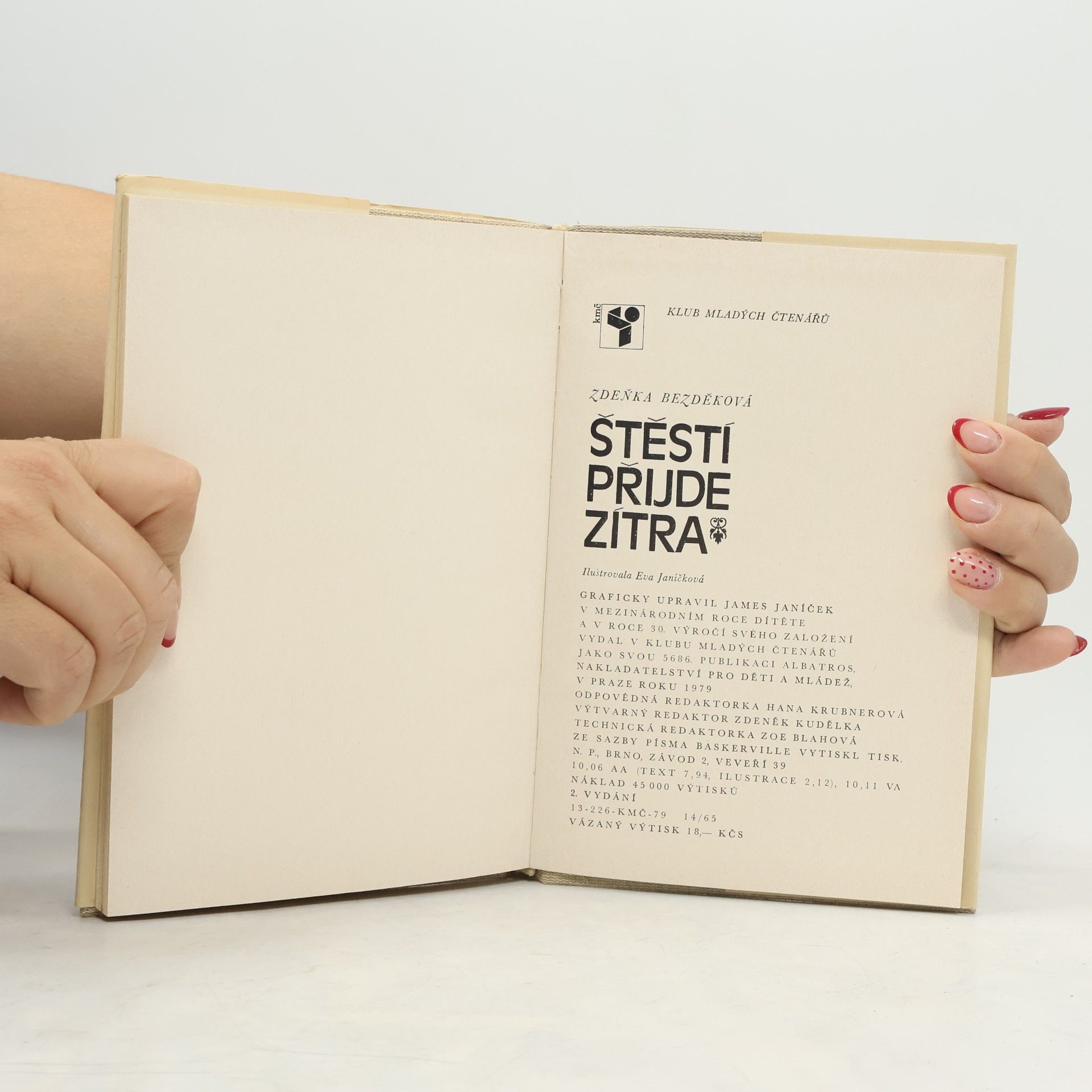 Zdeňka Bezděková Štěstí přijde zítra