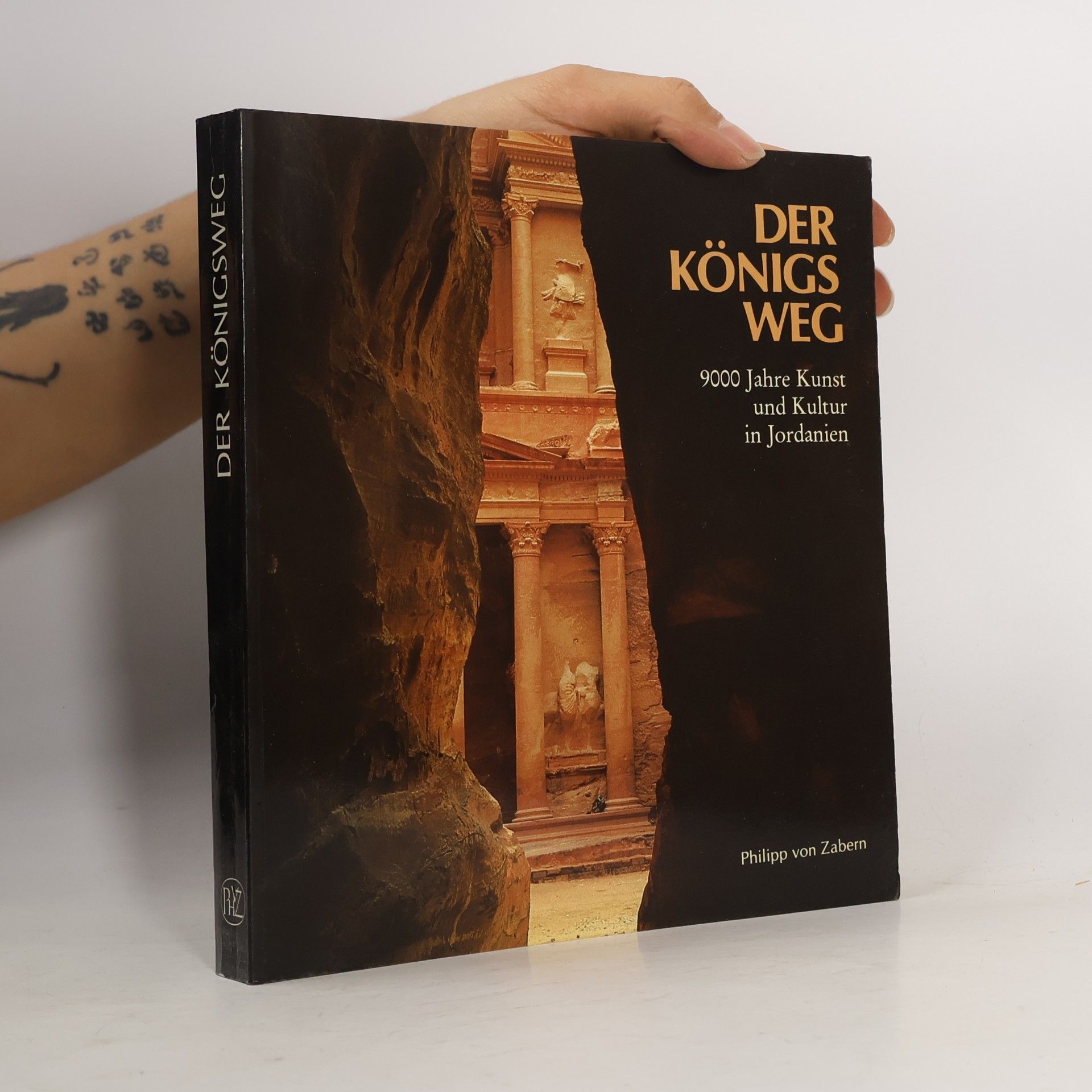 kolektiv Der Königsweg : 9000 Jahre Kunst und Kultur in Jordanien und Palästina
