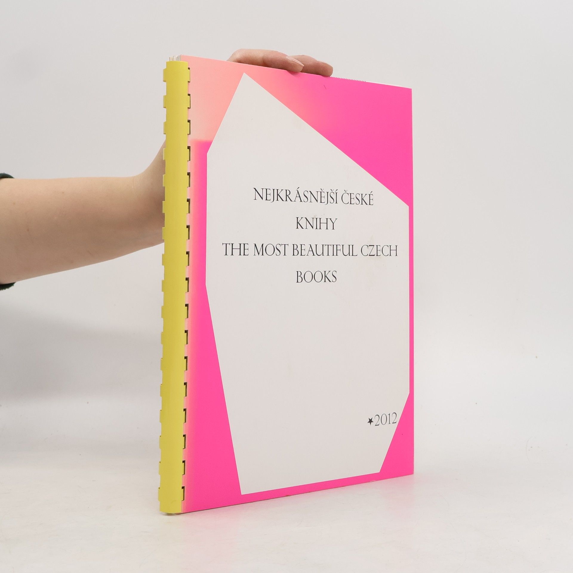 Nejkrásnější české knihy / The Most Beautiful Czech Books 2012