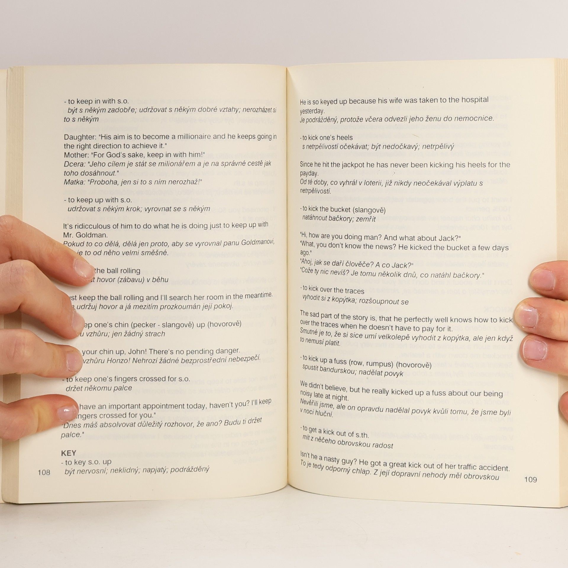 Richard Smetana Do you want to speak English as a native? Idioms do the trick. Praktická angličtina