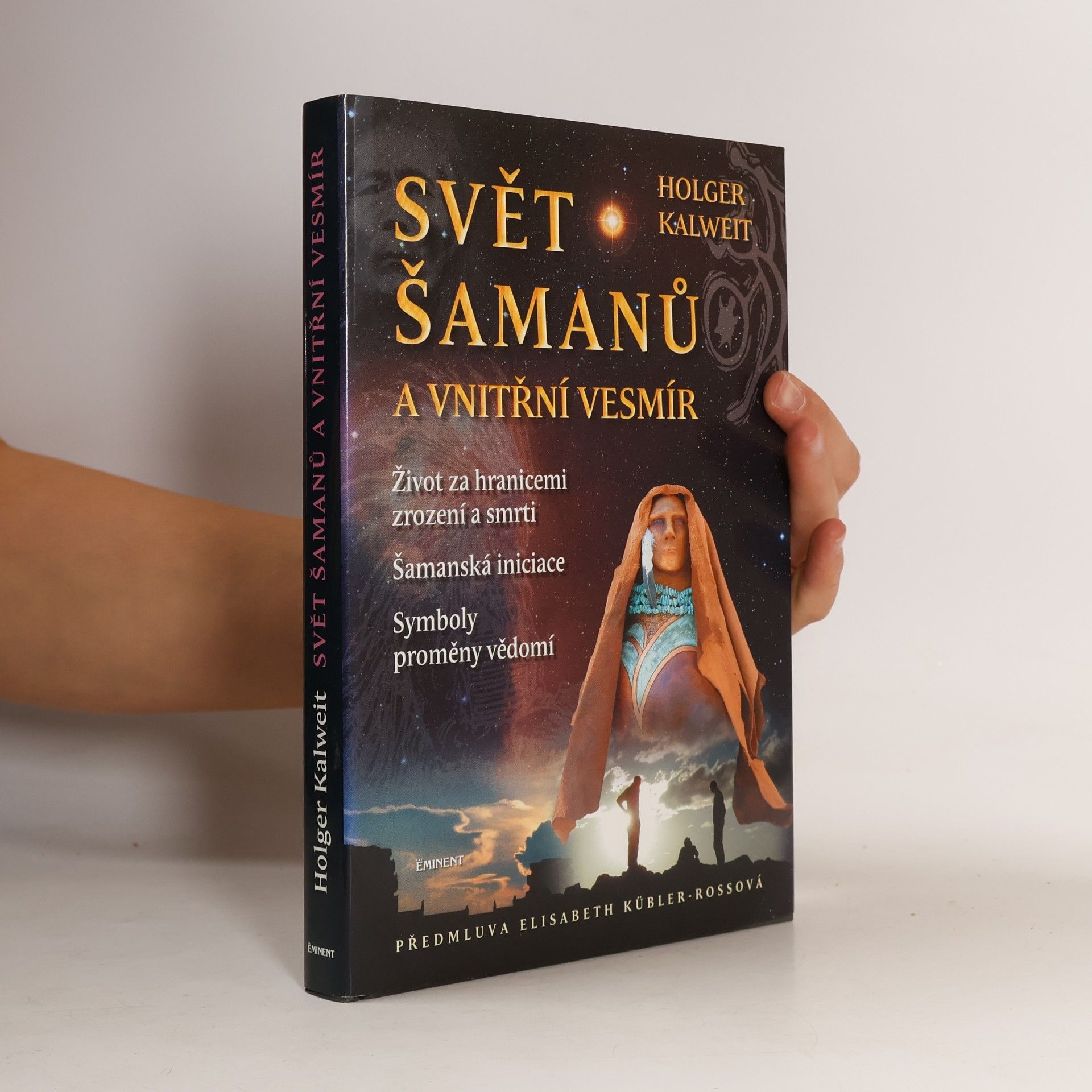 Svět šamanů a vnitřní vesmír