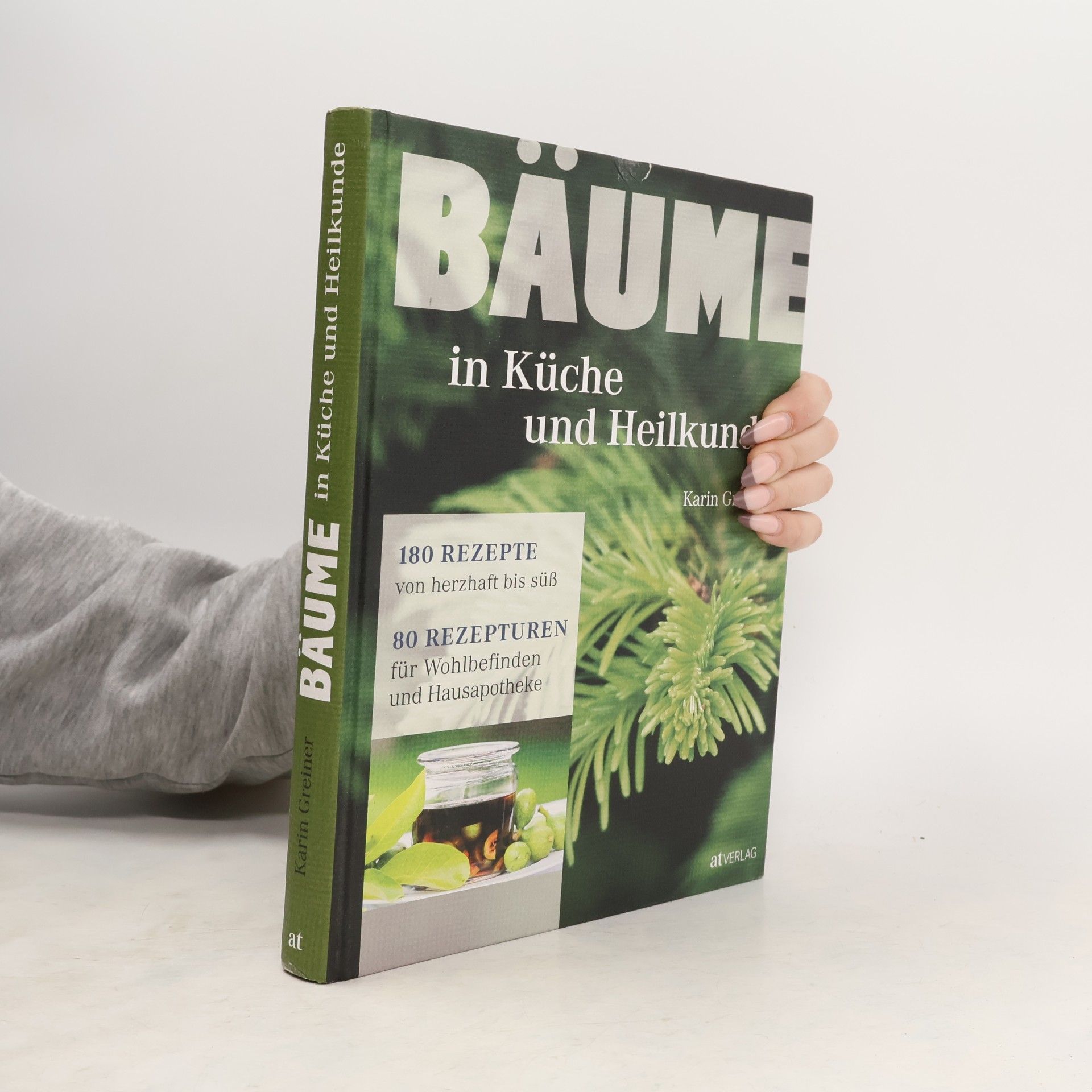 Karin Greiner Bäume in Küche und Heilkunde