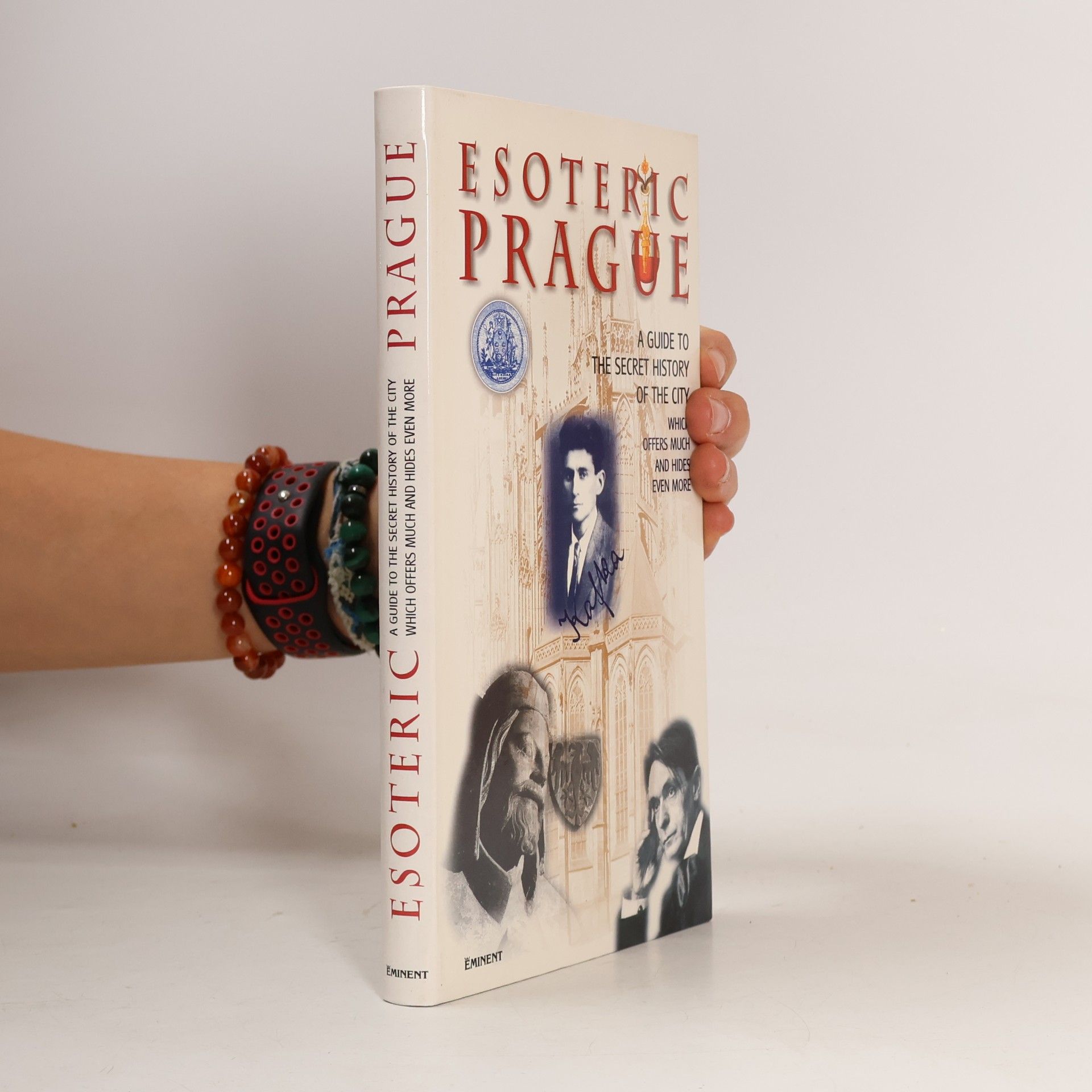 Jiří Kuchař Esoteric Prague : a guide to the city's secret history