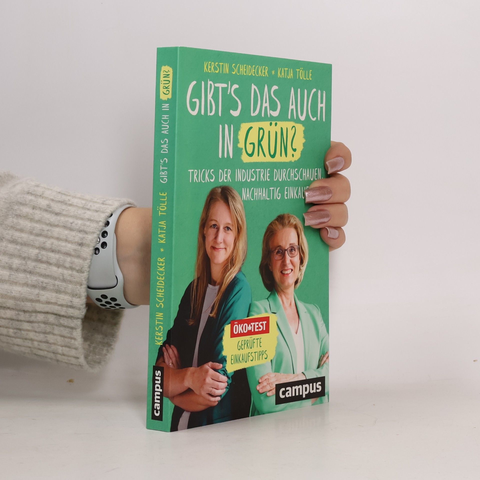 Gibt's das auch in Grün?