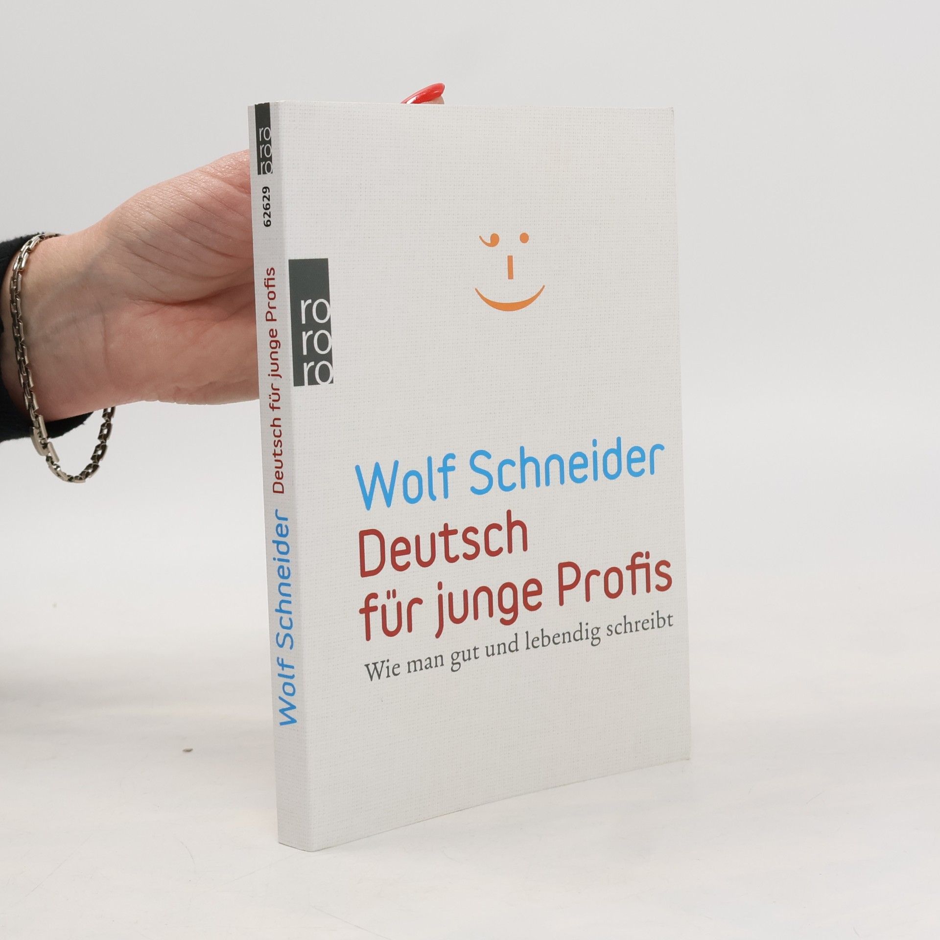 Wolf Schneider Deutsch für junge Profis