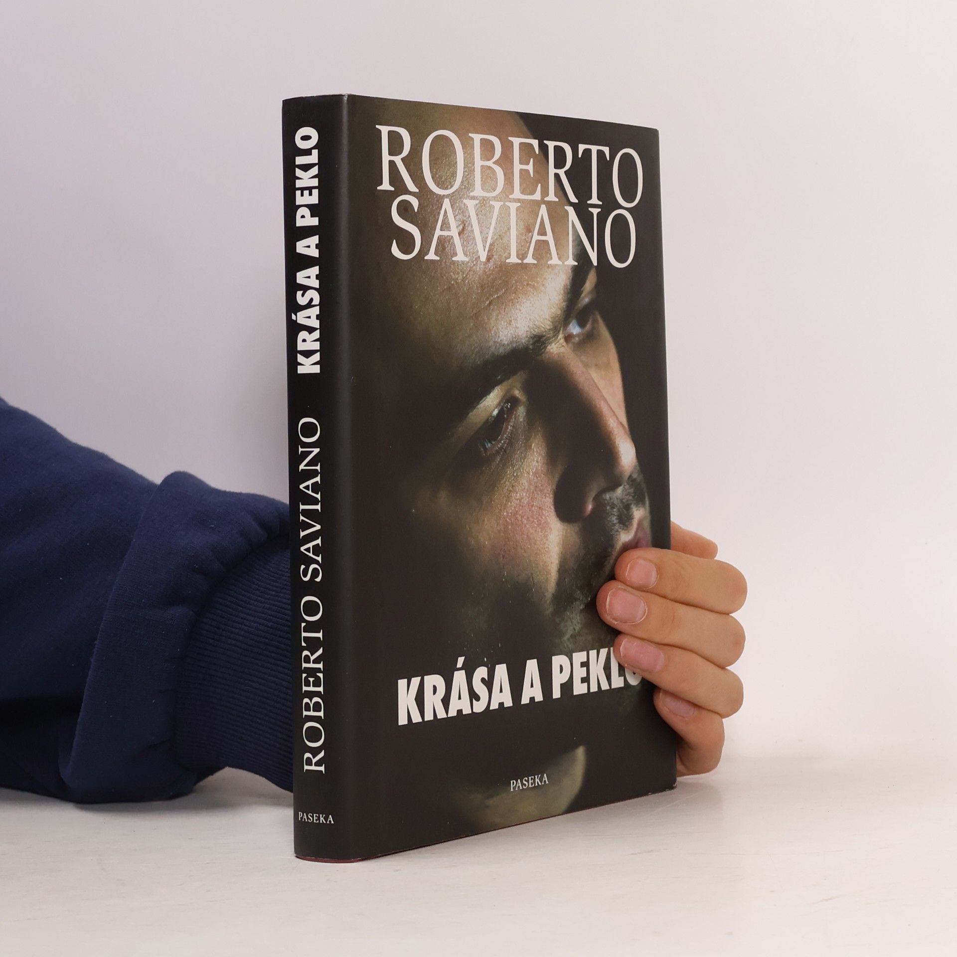 Roberto Saviano Krása a peklo