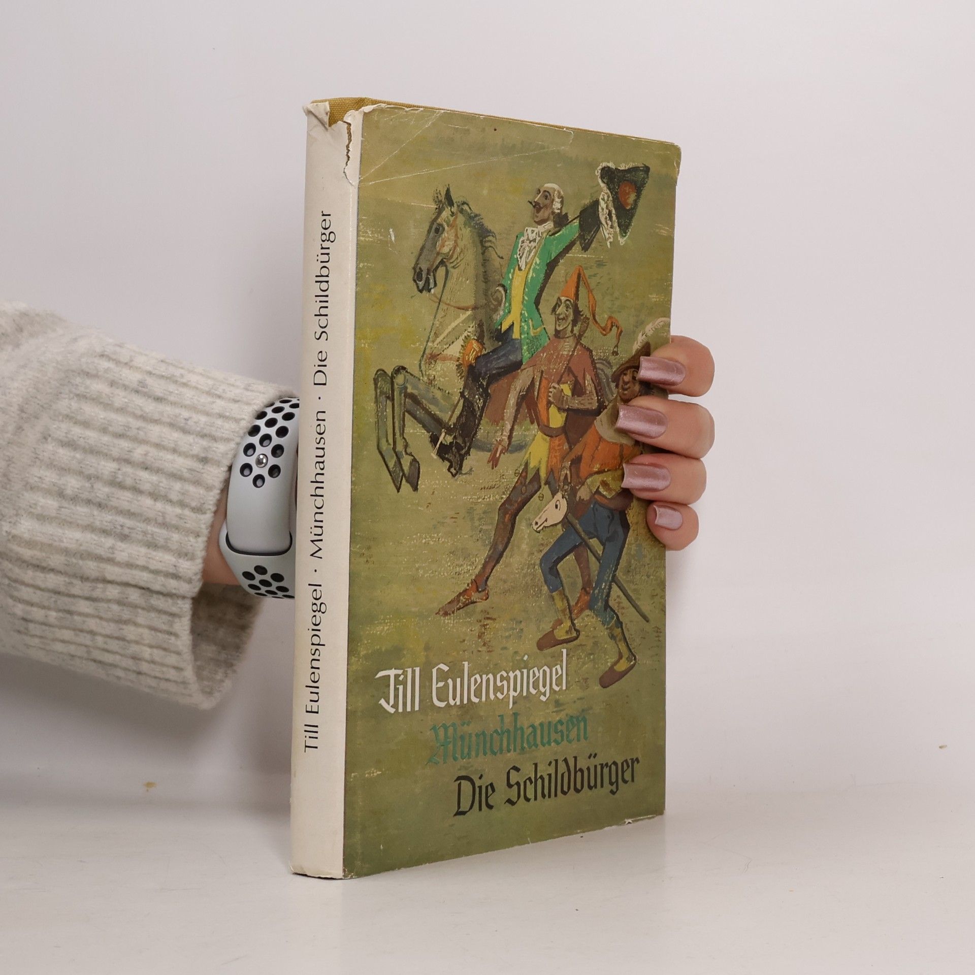 Autorenkollektiv Till Eulenspiegel. Münchhausen. Die Schildbürger