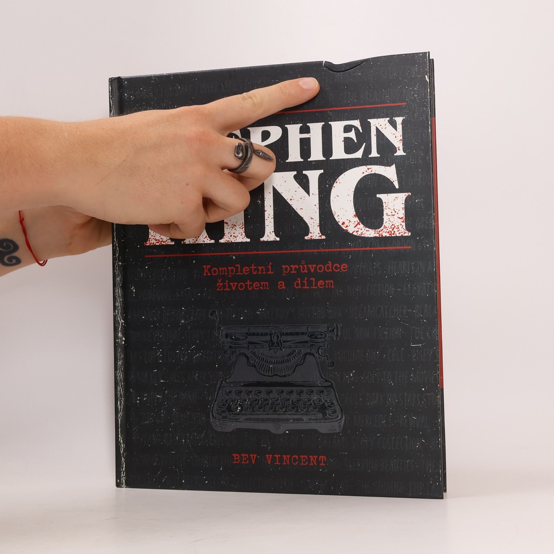 Bev Vincent Stephen King: kompletní průvodce životem a dílem