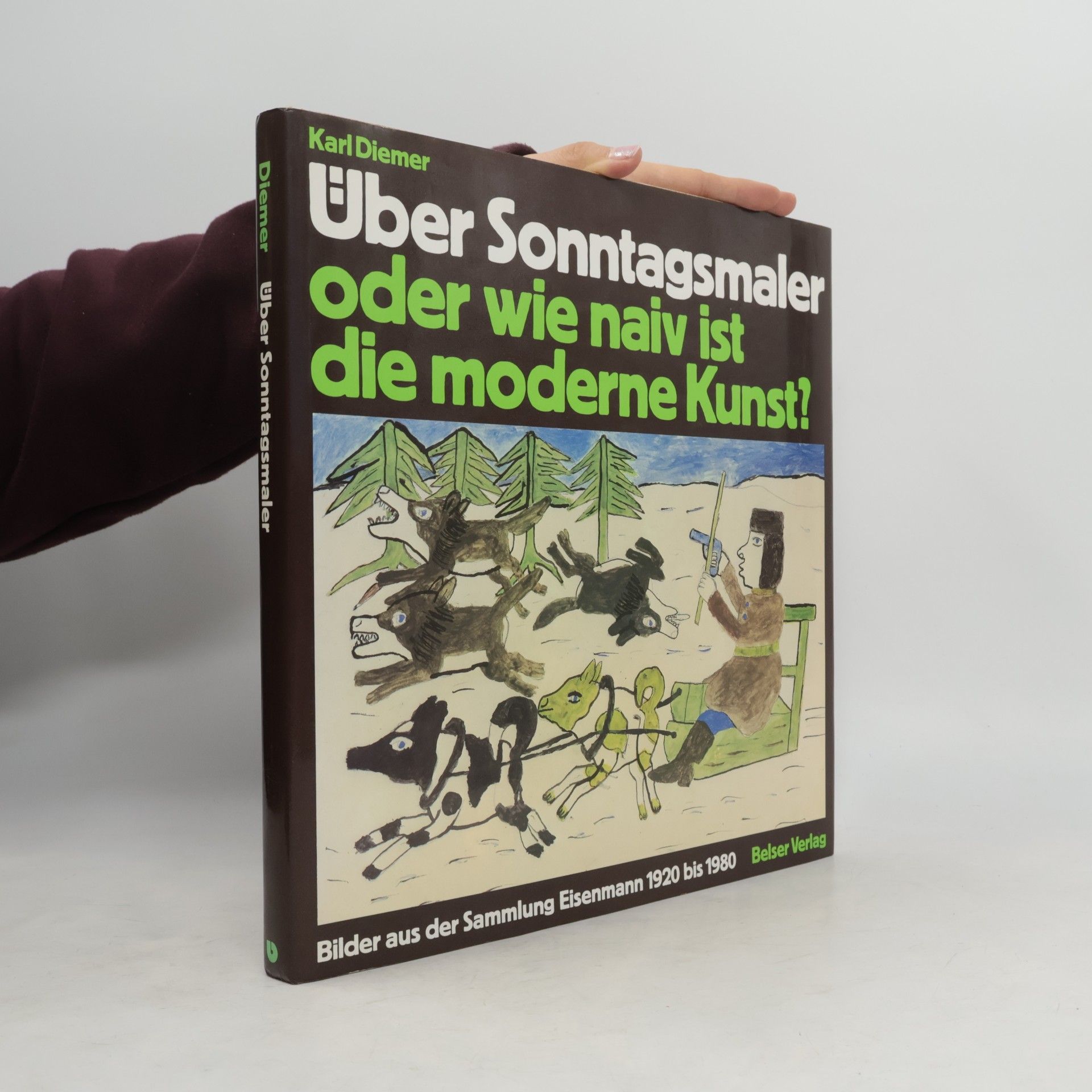 Über Sonntagsmaler oder wie naiv ist die moderne Kunst?